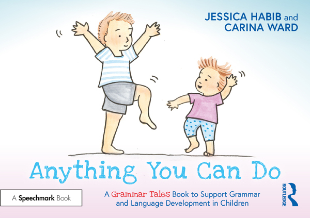 Anything You Can Do: A Grammar Tales Book to Support Grammar and Language Development in Children 1st Edition - (PDF/EPUB Version)