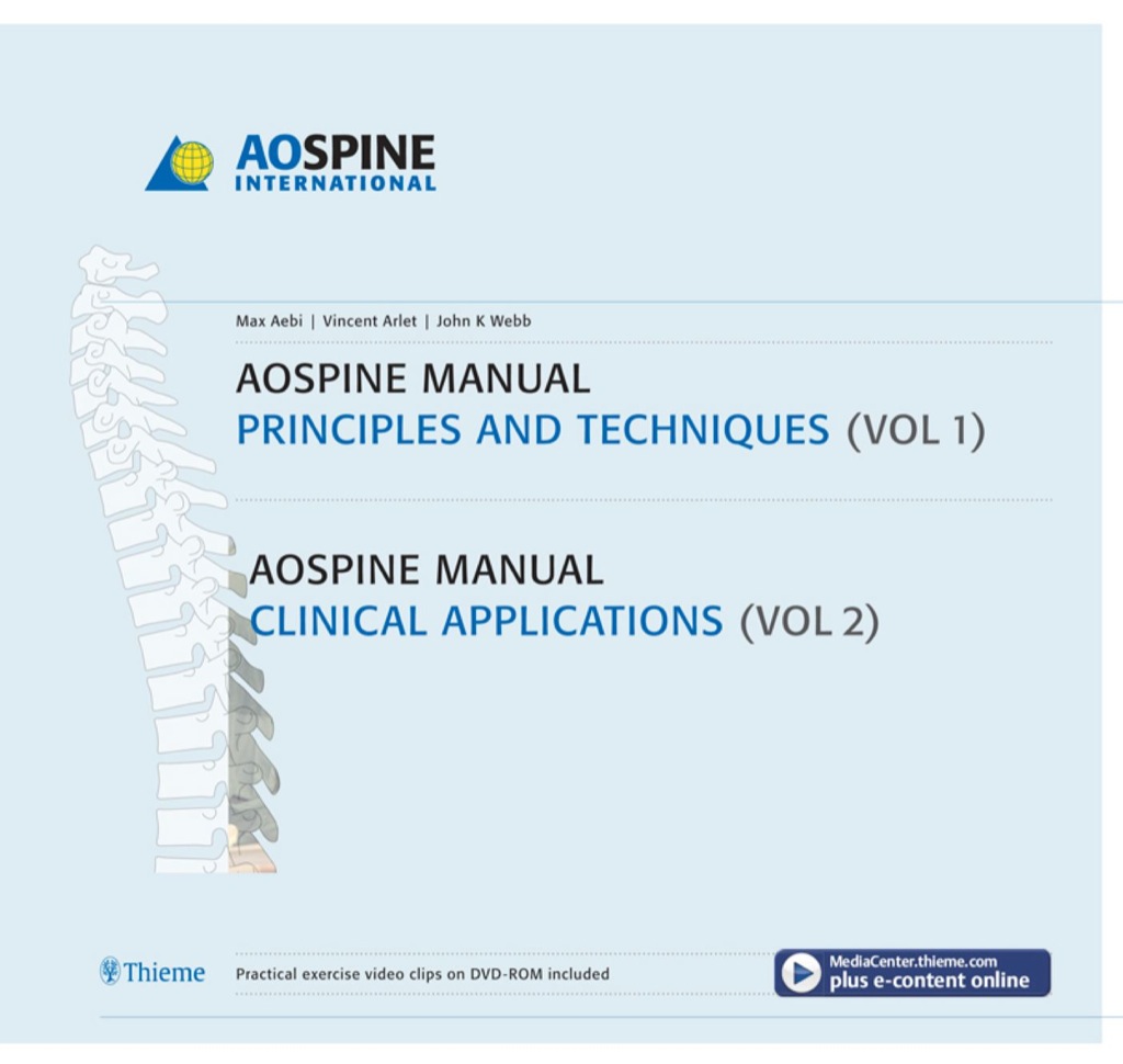 AO Spine Manual, Volume 1: Principles and Techniques; Volume 2: Clinical Applications 1st Edition â€“ PDF/EPUB Version Downloadable