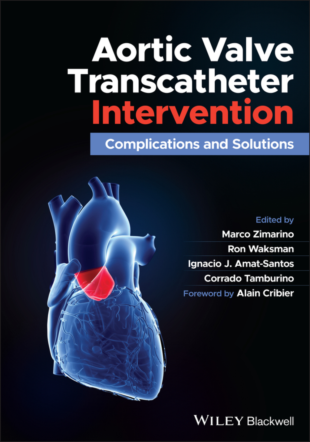 Aortic Valve Transcatheter Intervention Complications and Solutions 1st Edition â€“ PDF/EPUB Version Downloadable