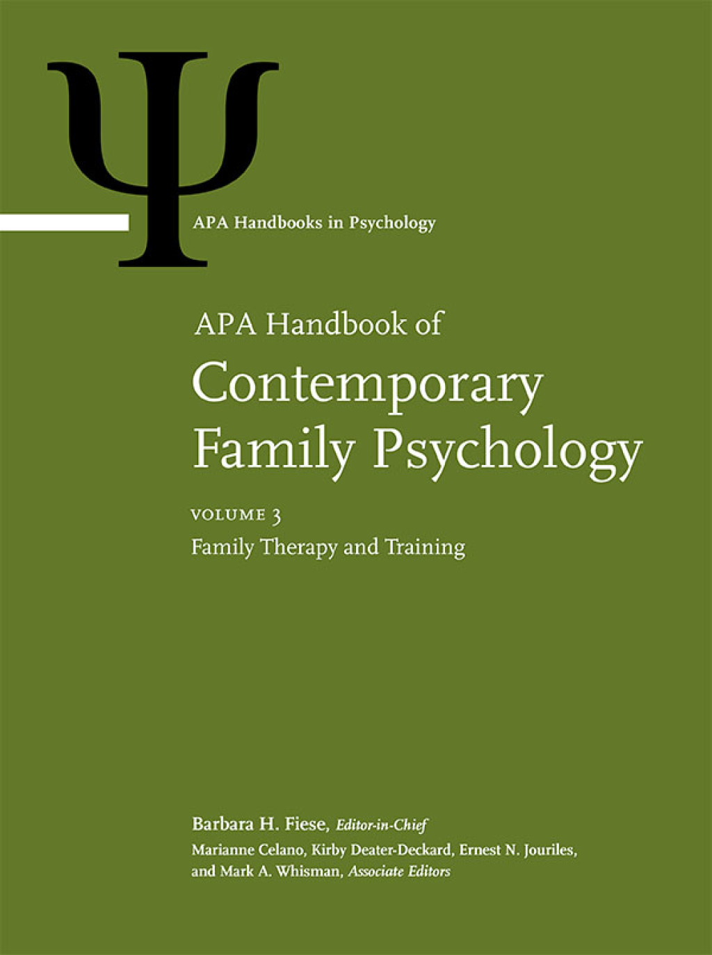 APA Handbook of Contemporary Family Psychology, Volume 3 Family Therapy and Training â€“ PDF/EPUB Version Downloadable