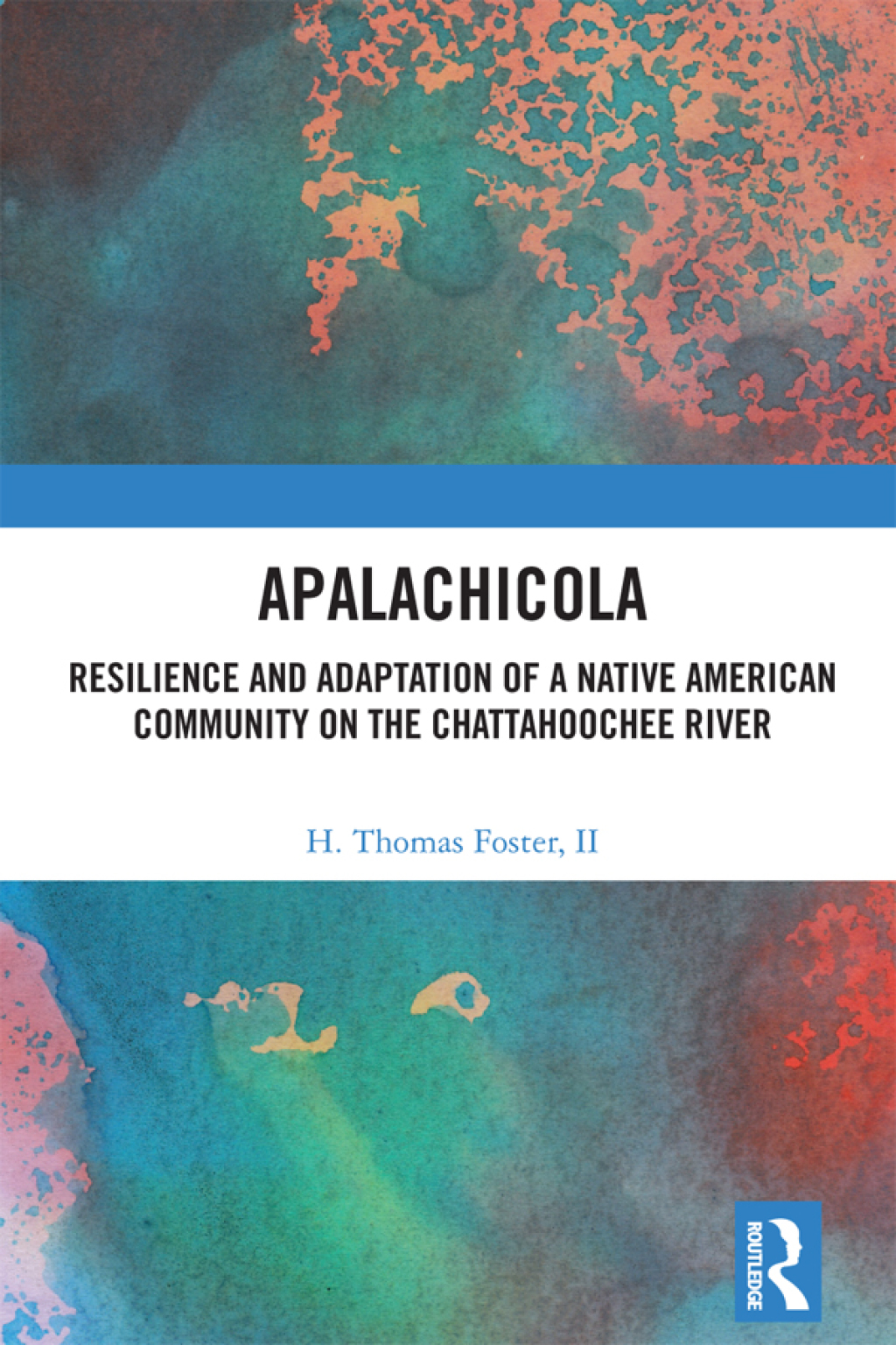 Apalachicola Resilience and Adaptation of a Native American Community on the Chattahoochee River 1st Edition â€“ PDF/EPUB Version Downloadable