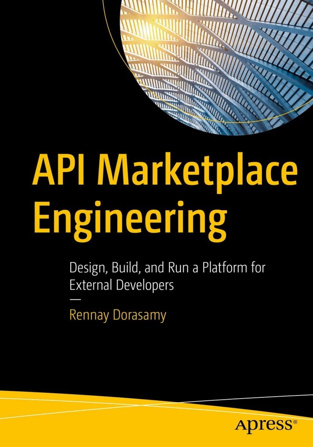 API Marketplace Engineering Design, Build, and Run a Platform for ...
