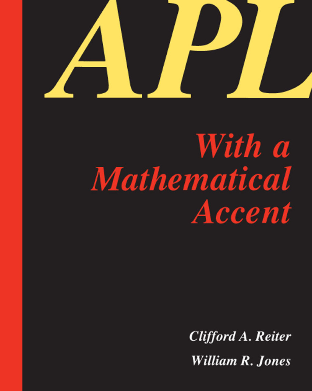 APL with a Mathematical Accent 1st Edition â€“ PDF/EPUB Version Downloadable