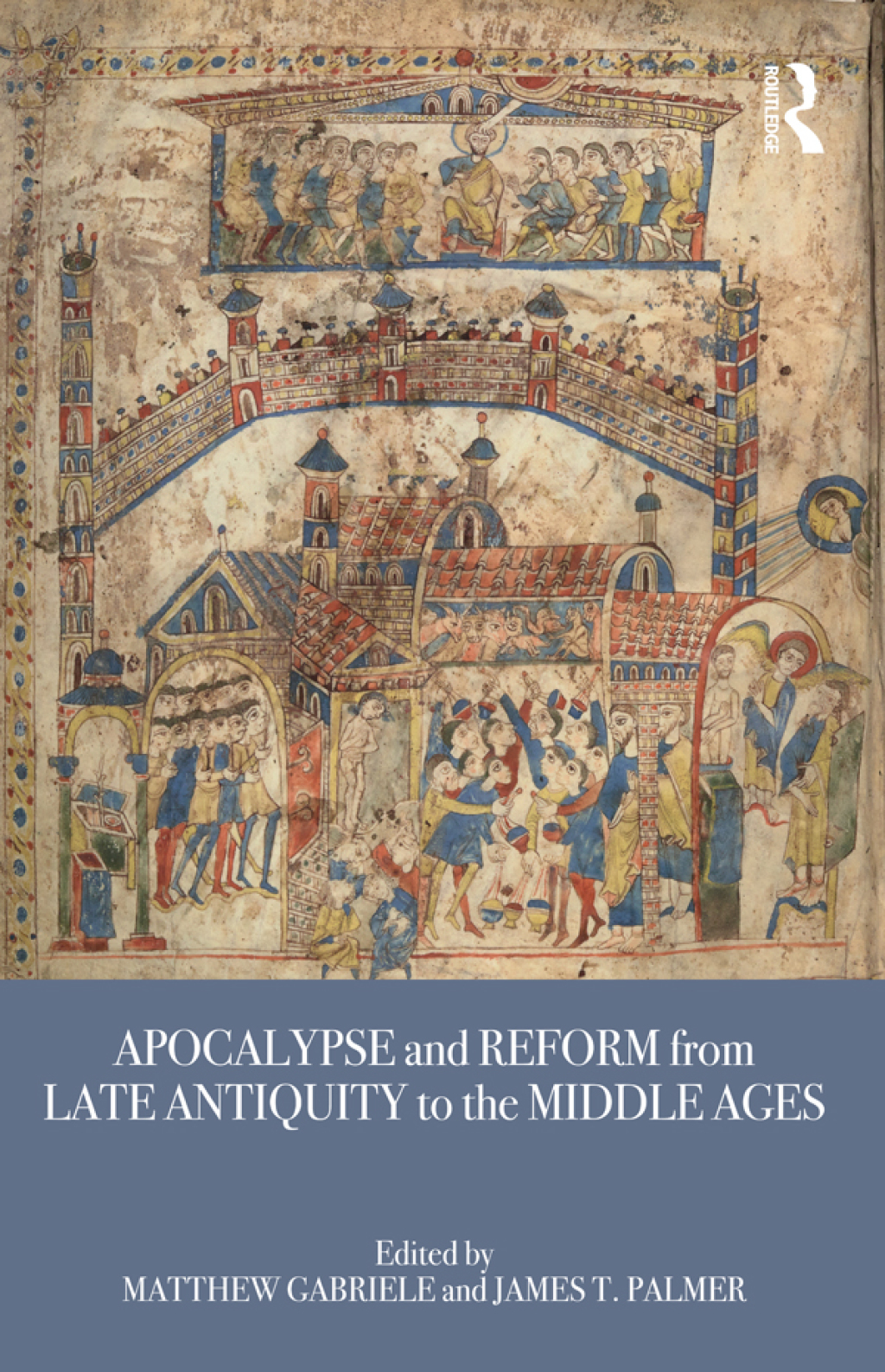 Apocalypse and Reform from Late Antiquity to the Middle Ages 1st Edition â€“ PDF/EPUB Version Downloadable
