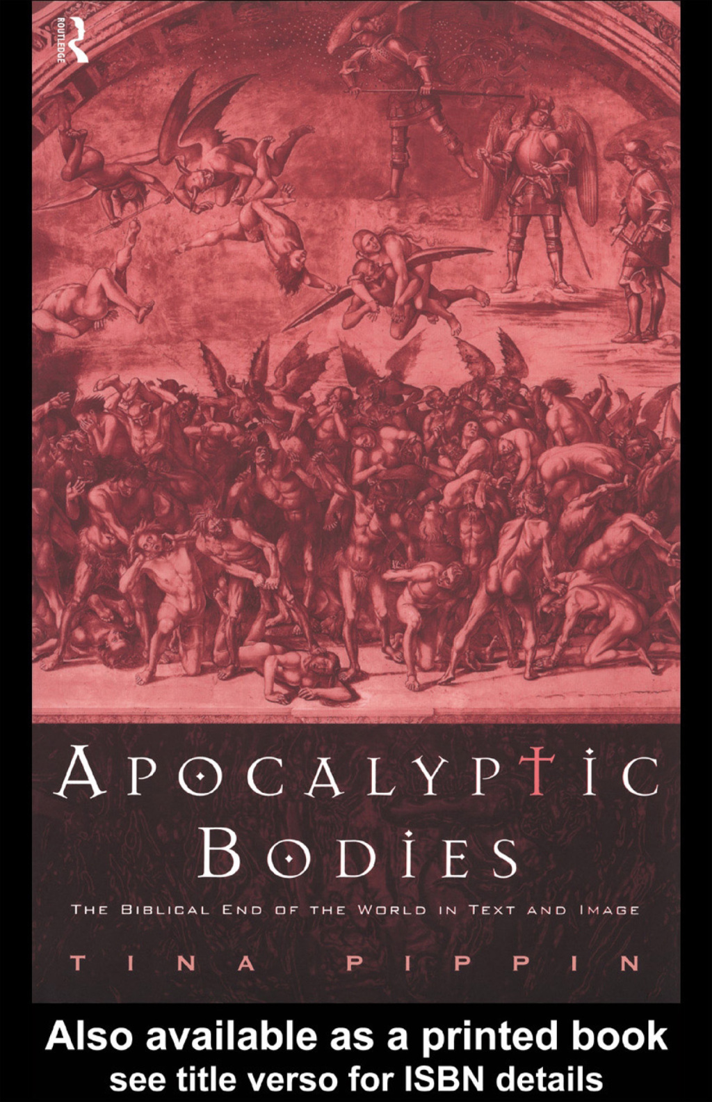 Apocalyptic Bodies The Biblical End of the World in Text and Image 1st Edition â€“ PDF/EPUB Version Downloadable