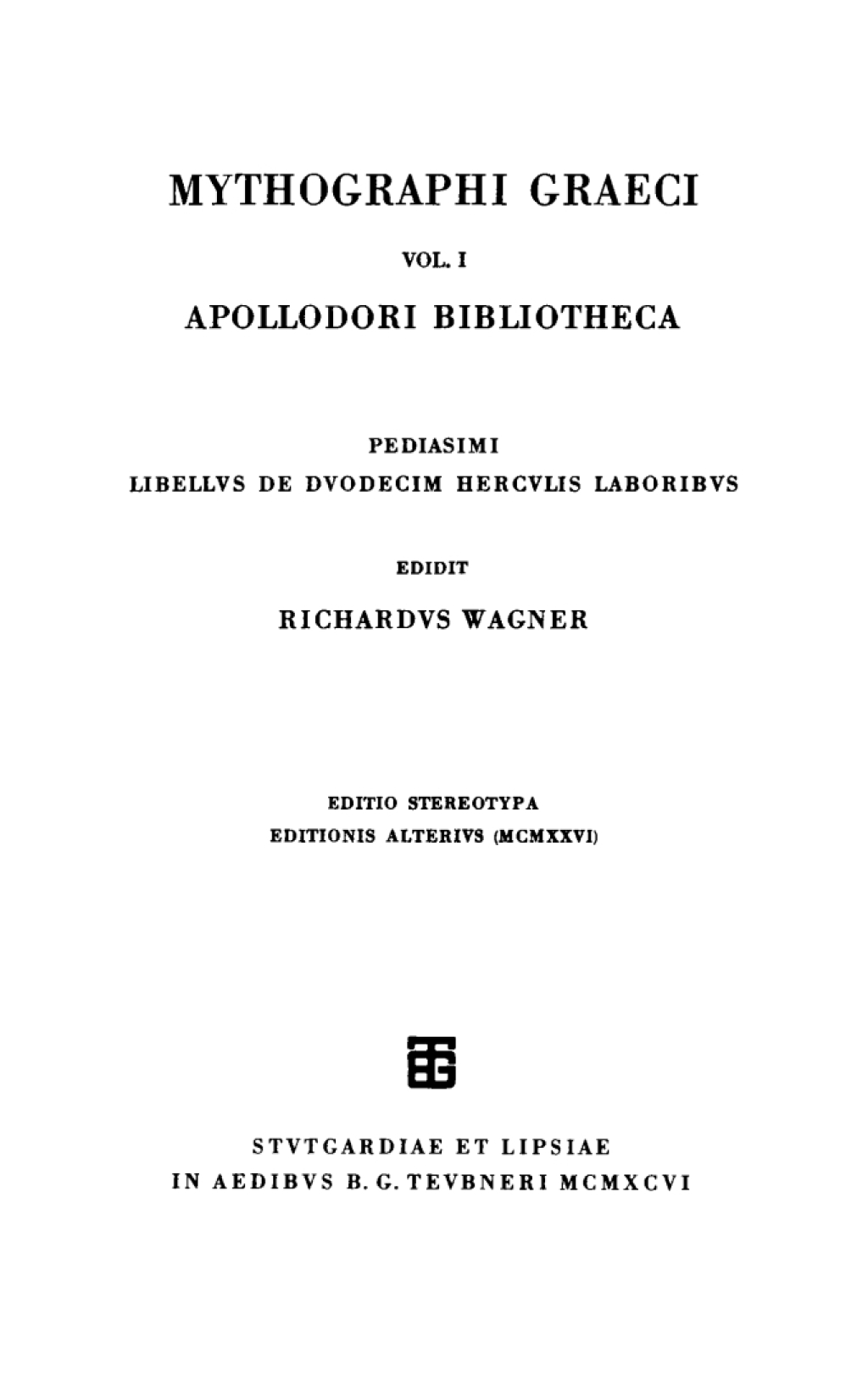 Apollodori bibliotheca. Pediasimi libellus de duodecim Herculis laboribus 1st Edition â€“ PDF/EPUB Version Downloadable