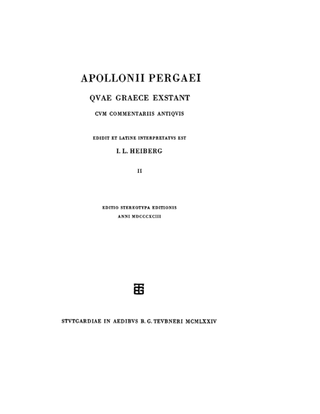Apollonii Pergaei quae Graece exstant cum commentariis antiquis Volumen II 1st Edition â€“ PDF/EPUB Version Downloadable