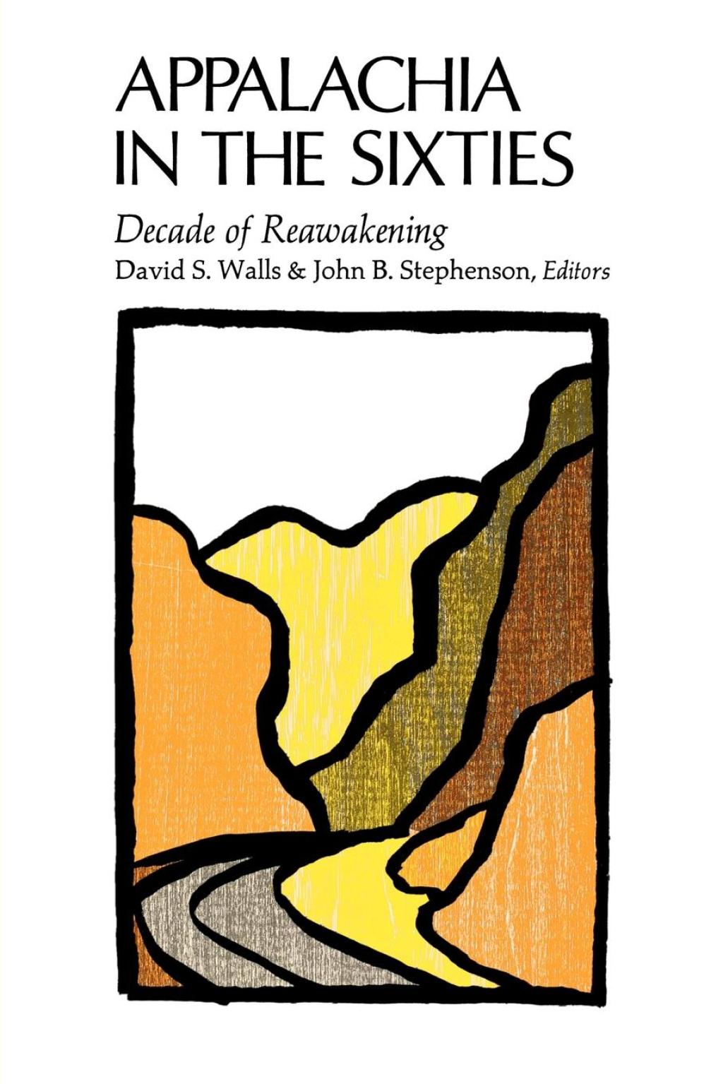 Appalachia in the Sixties Decade of Reawakening - (PDF/EPUB Version)