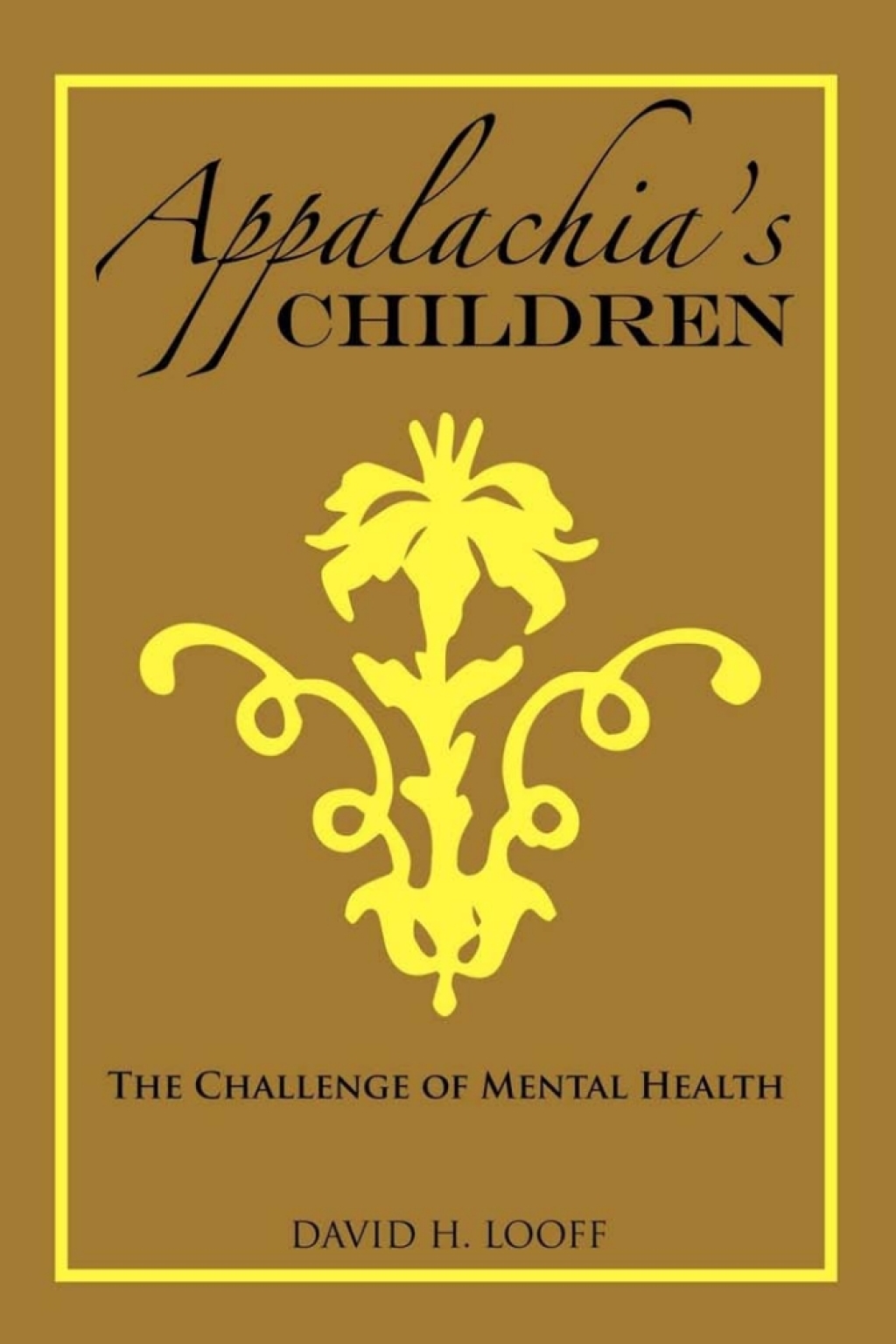 Appalachia's Children The Challenge of Mental Health 1st Edition - (PDF/EPUB Version)