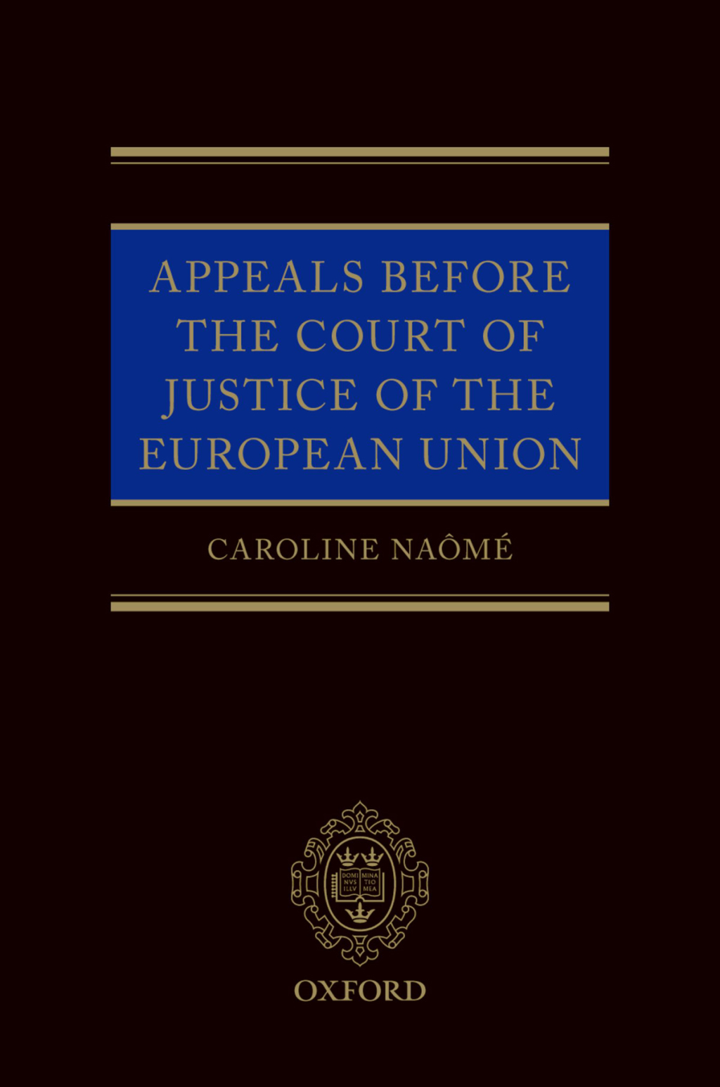 Appeals Before the Court of Justice of the European Union â€“ PDF/EPUB Version Downloadable