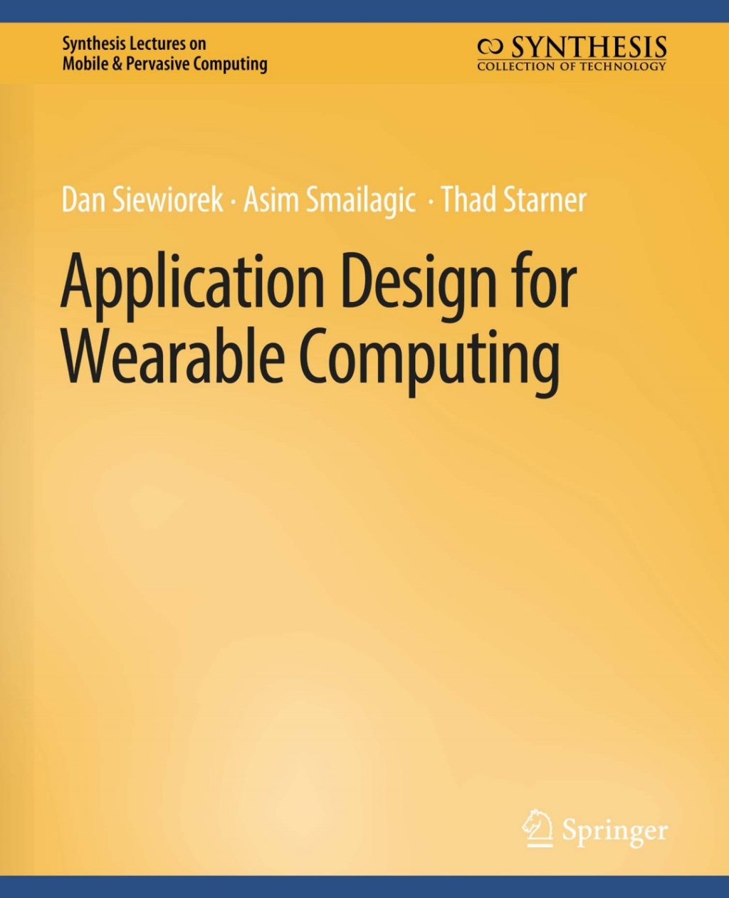 Application Design for Wearable Computing - (PDF/EPUB Version)