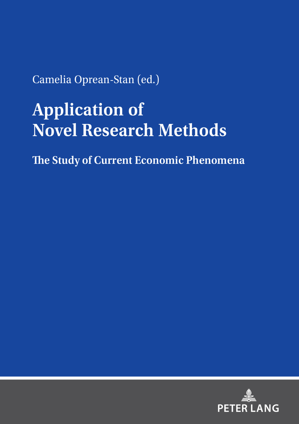 Application of Novel Research Methods The Study of Current Economic Phenomena 1st Edition â€“ PDF/EPUB Version Downloadable