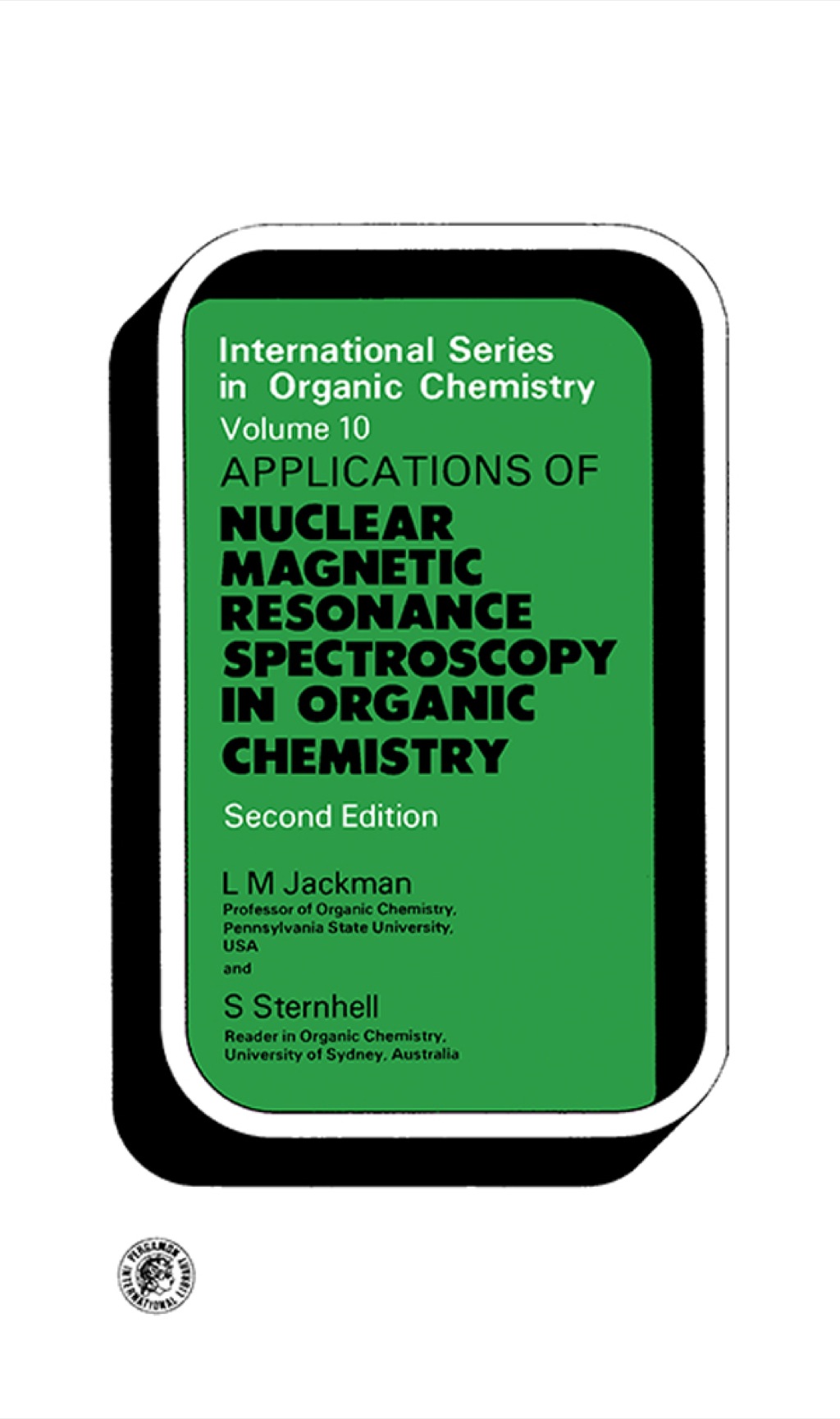 Application of Nuclear Magnetic Resonance Spectroscopy in Organic Chemistry: International Series in Organic Chemistry 2nd Edition â€“ PDF/EPUB Version Downloadable