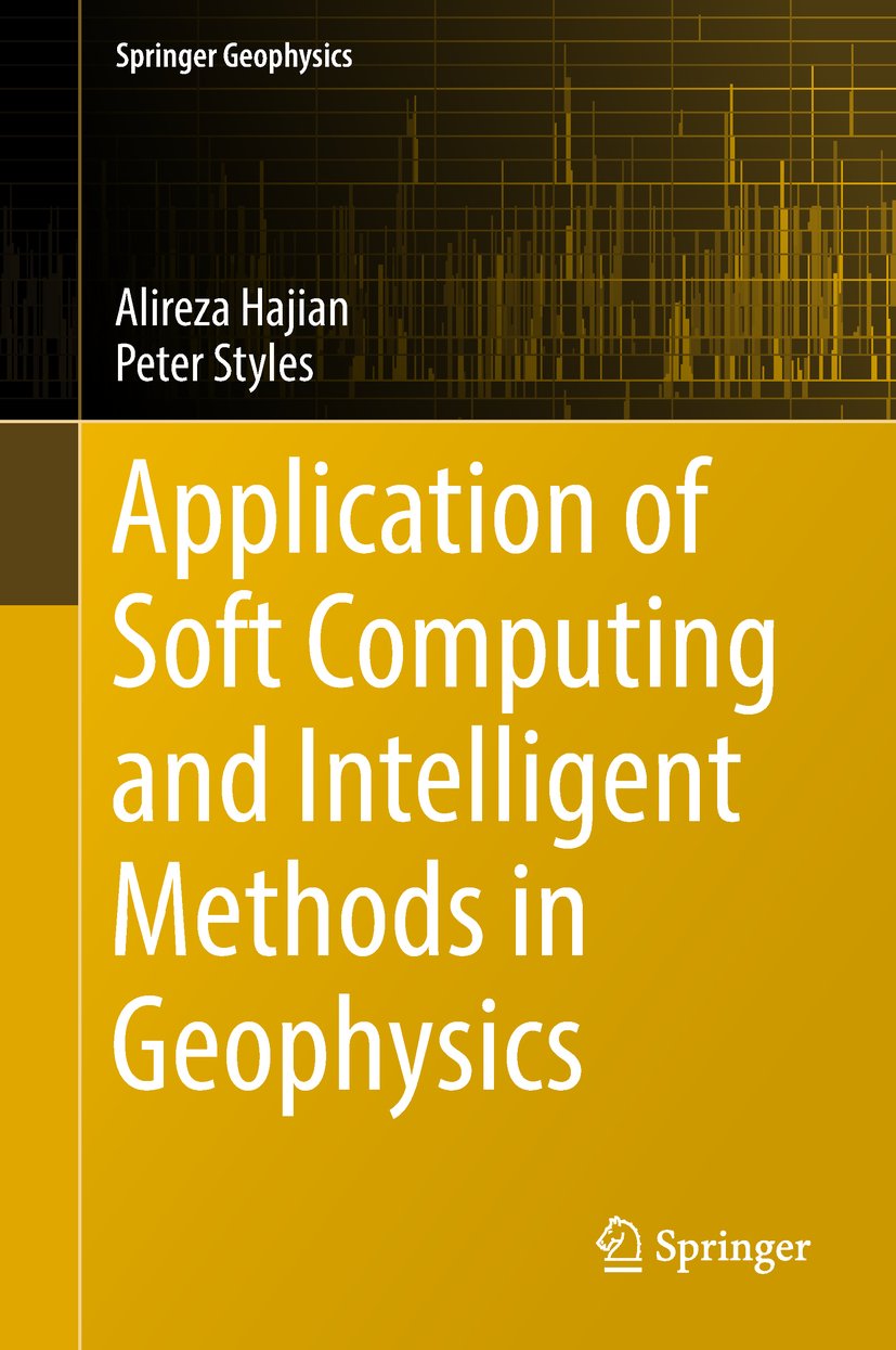 Application of Soft Computing and Intelligent Methods in Geophysics ...