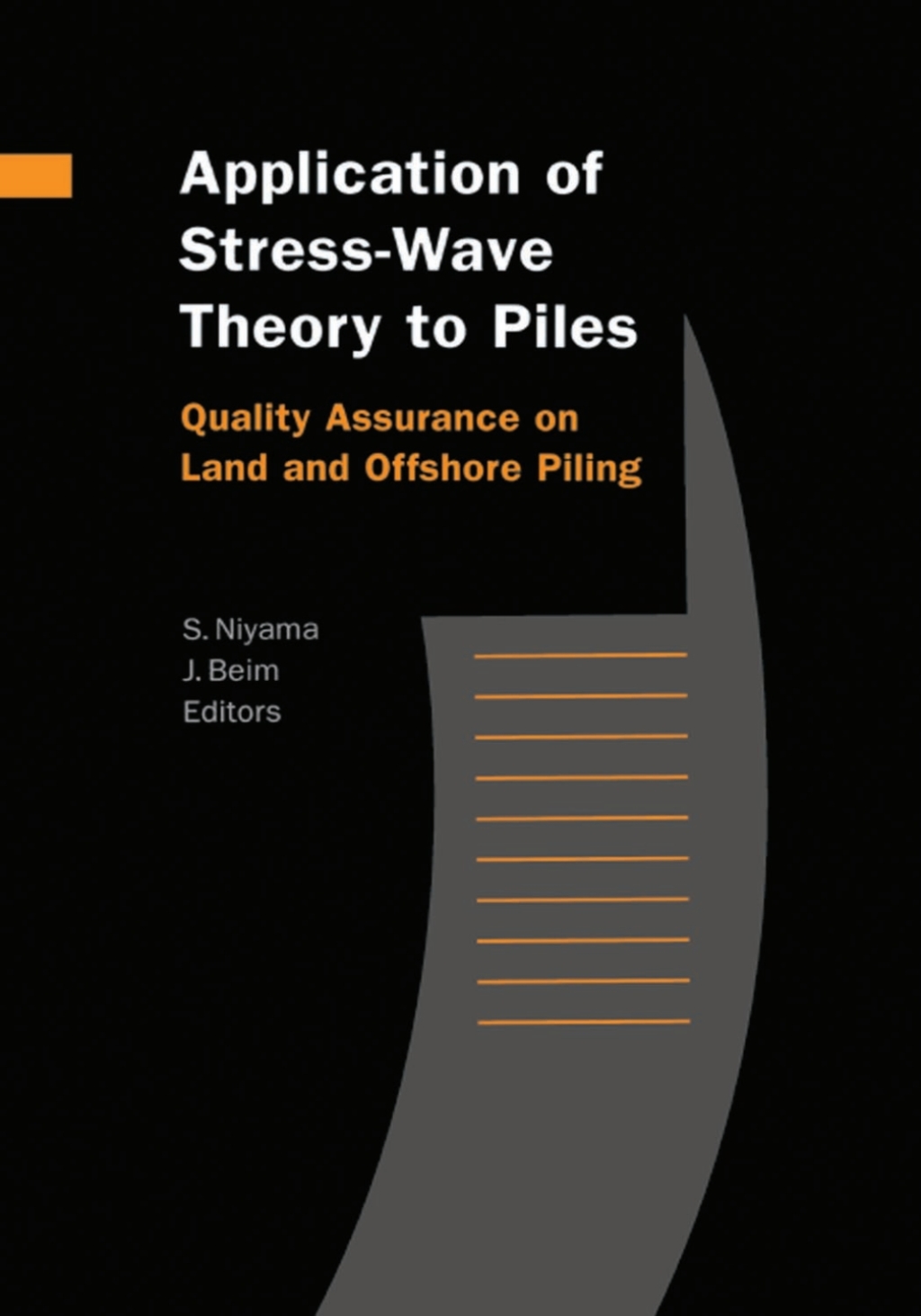 Application of Stress-Wave Theory to Piles: Quality Assurance on Land and Offshore Piling 1st Edition â€“ PDF/EPUB Version Downloadable