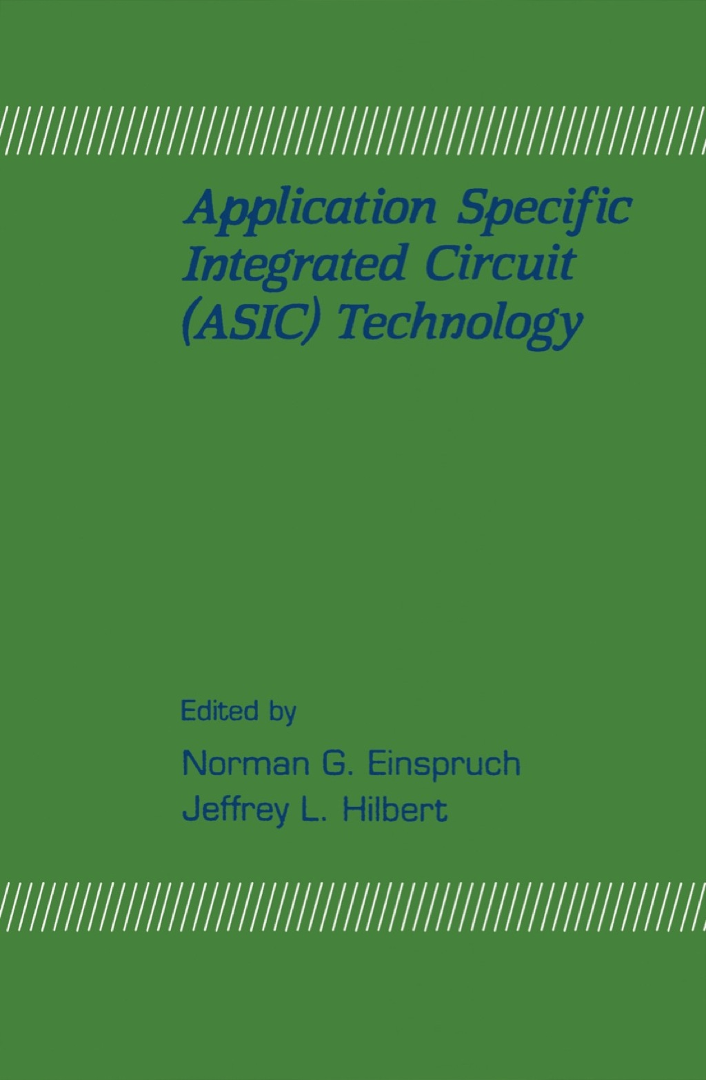 Application Specific Integrated Circuit (ASIC) Technology  â€“ PDF/EPUB Version Downloadable