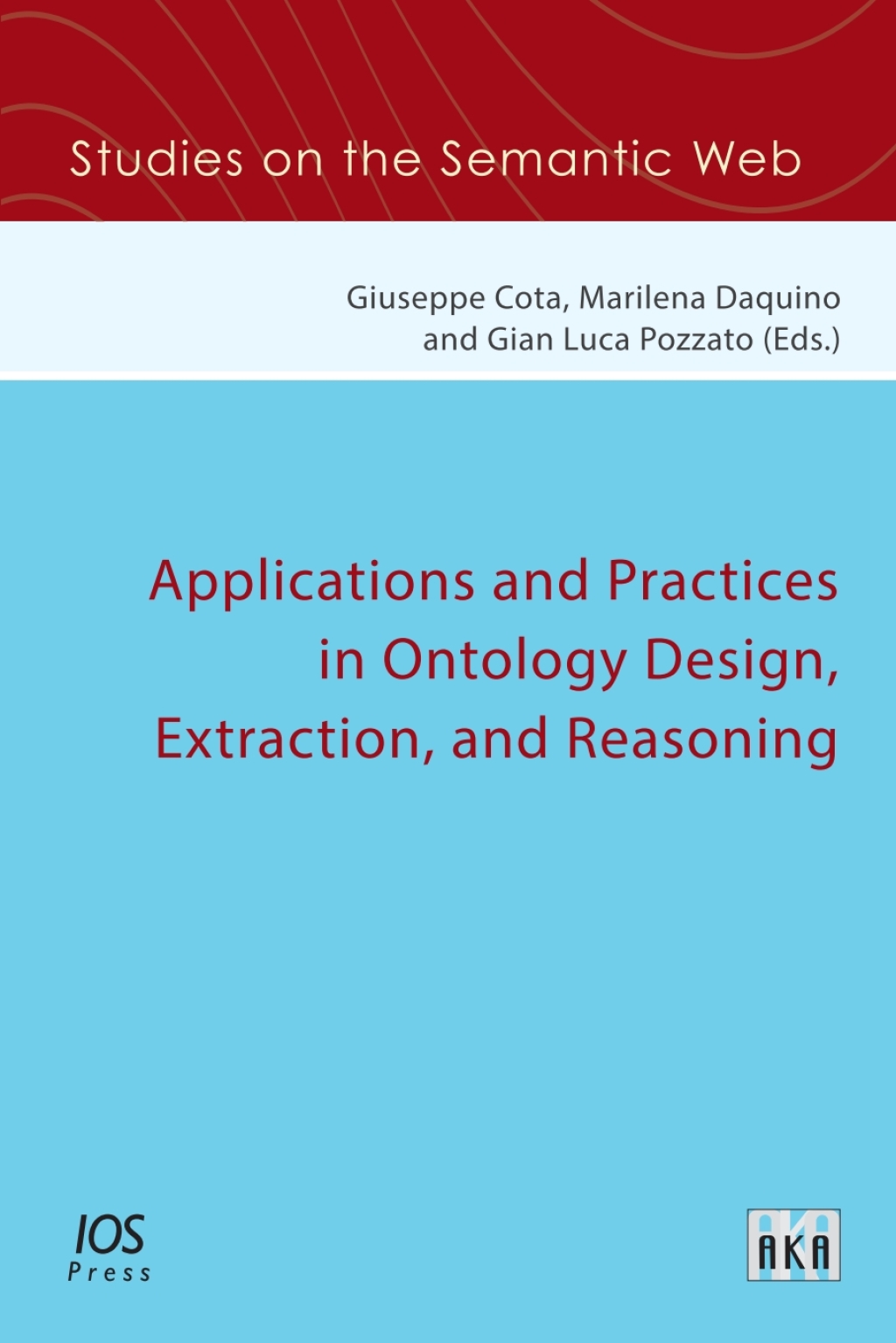 Applications and Practices in Ontology Design, Extraction, and Reasoning 1st Edition â€“ PDF/EPUB Version Downloadable