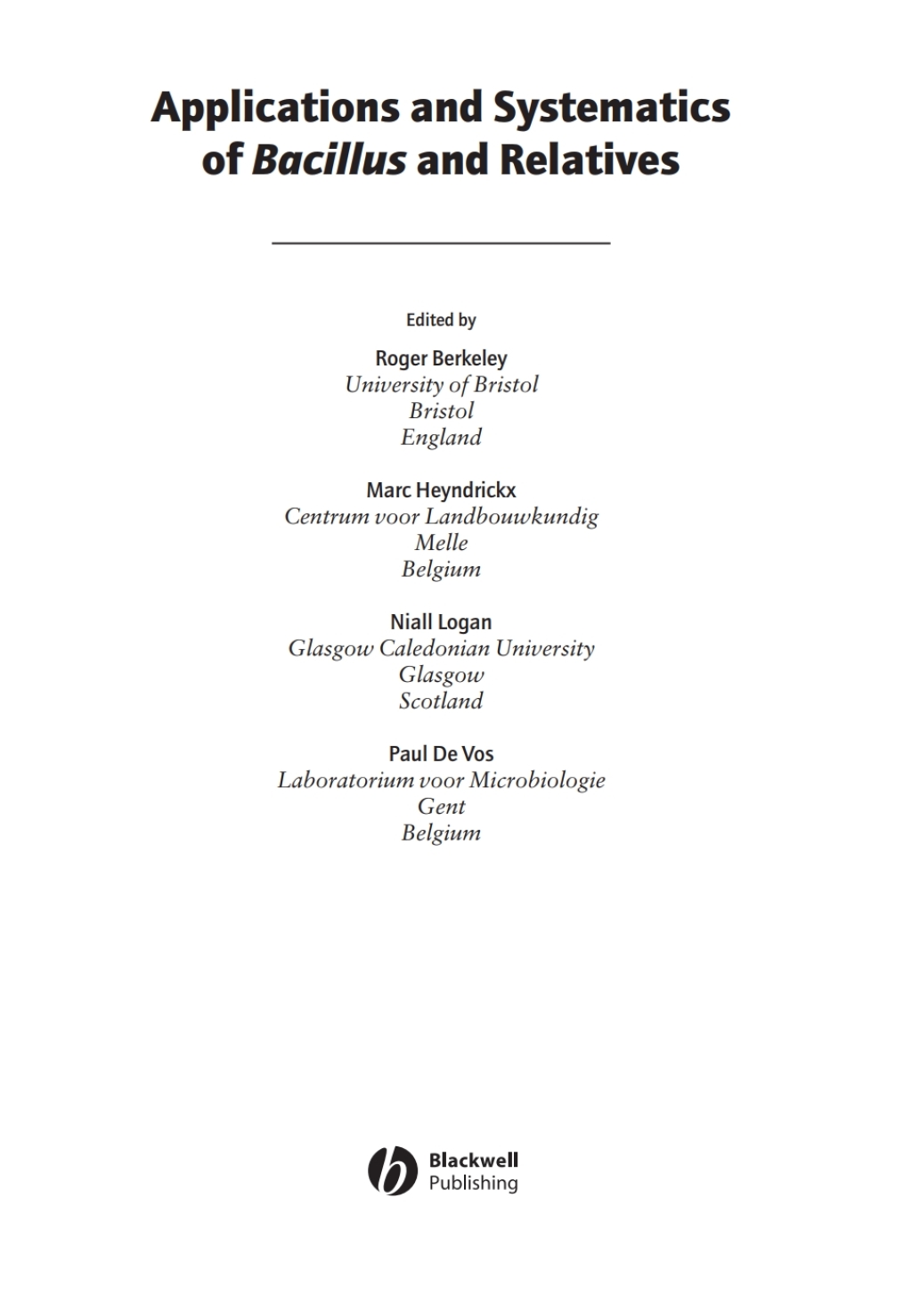 Applications and Systematics of Bacillus and Relatives 1st Edition â€“ PDF/EPUB Version Downloadable