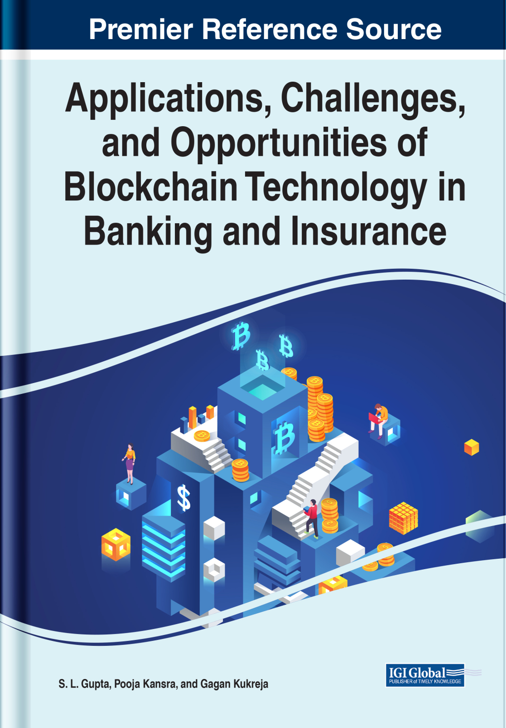 Applications, Challenges, and Opportunities of Blockchain Technology in Banking and Insurance â€“ PDF/EPUB Version Downloadable