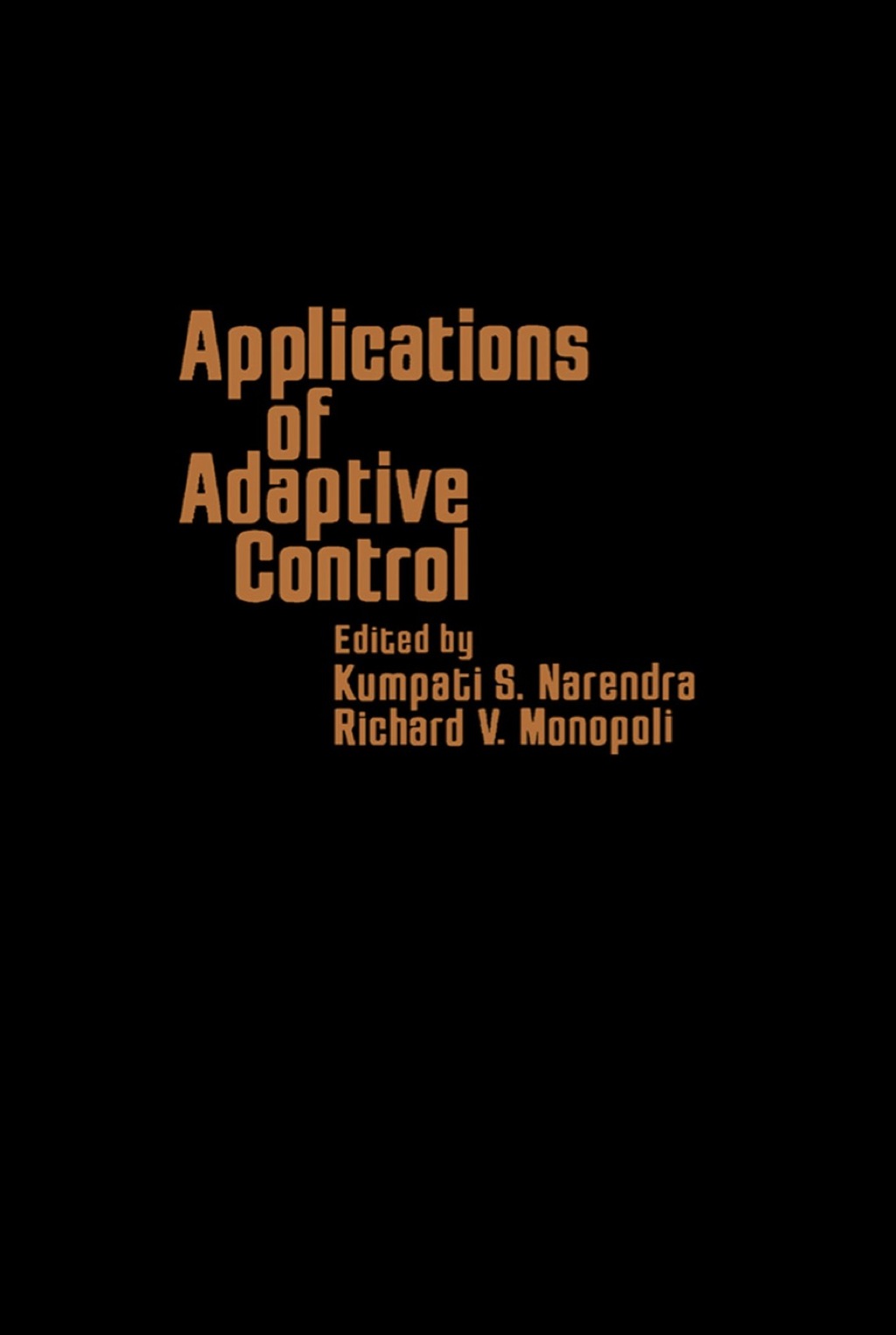 Applications Of Adaptive Control 1st Edition â€“ PDF/EPUB Version Downloadable