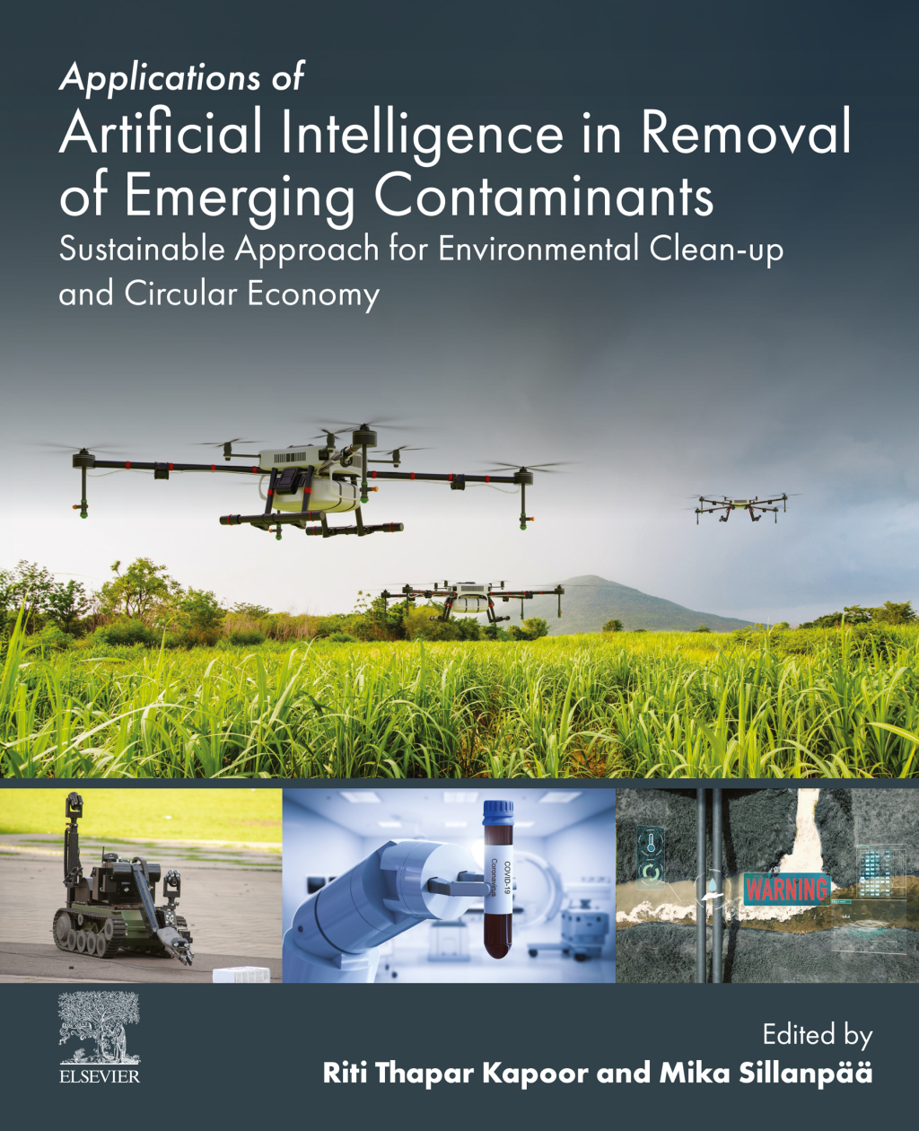 Applications of Artificial Intelligence in Removal of Emerging Contaminants Sustainable Approach for Environmental Clean-up and Circular Economy â€“ PDF/EPUB Version Downloadable