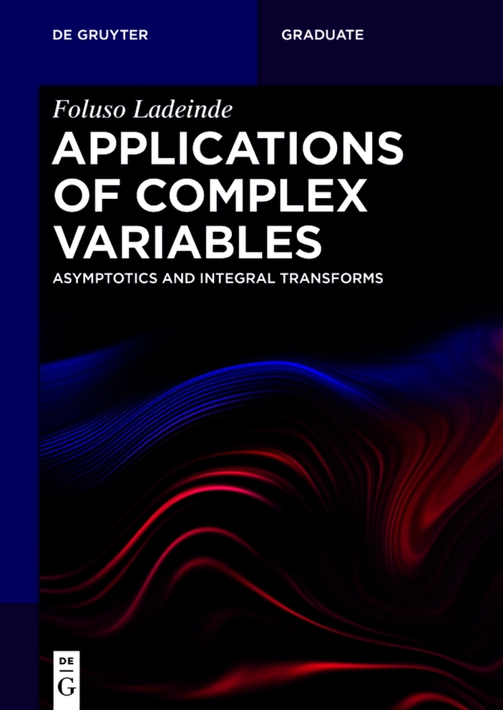 Applications of Complex Variables Asymptotics and Integral Transforms 1st Edition â€“ PDF/EPUB Version Downloadable