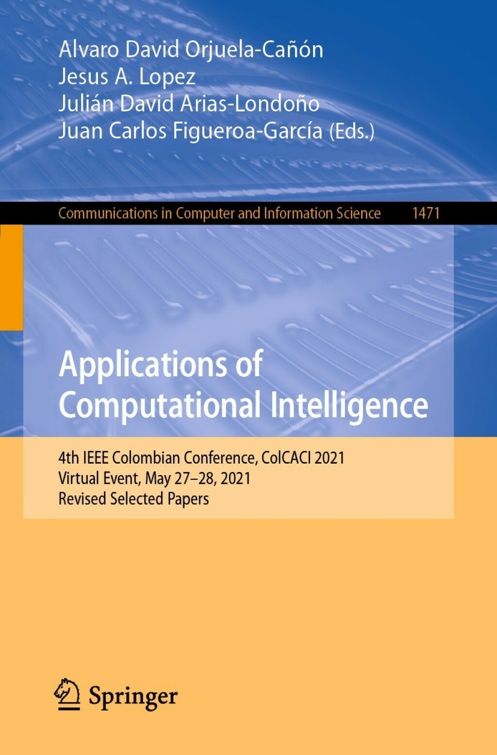 Applications of Computational Intelligence 4th IEEE Colombian ...