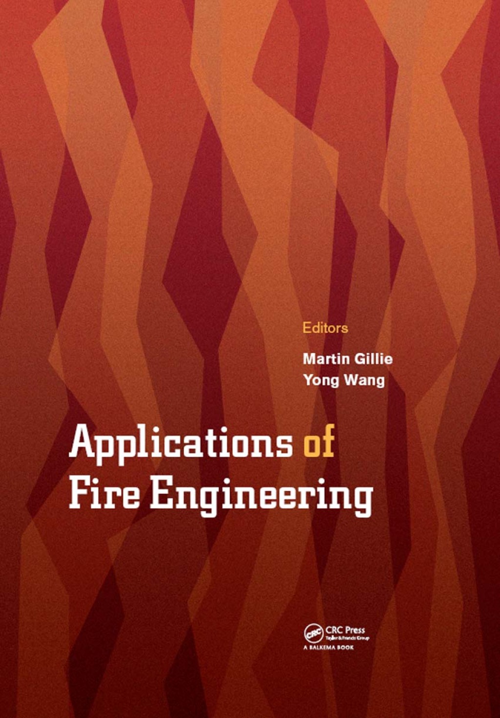 Applications of Fire Engineering Proceedings of the International Conference of Applications of Structural Fire Engineering (ASFE 2017), September 7-8, 2017, Manchester, United Kingdom 1st Edition â€“ PDF/EPUB Version Downloadable
