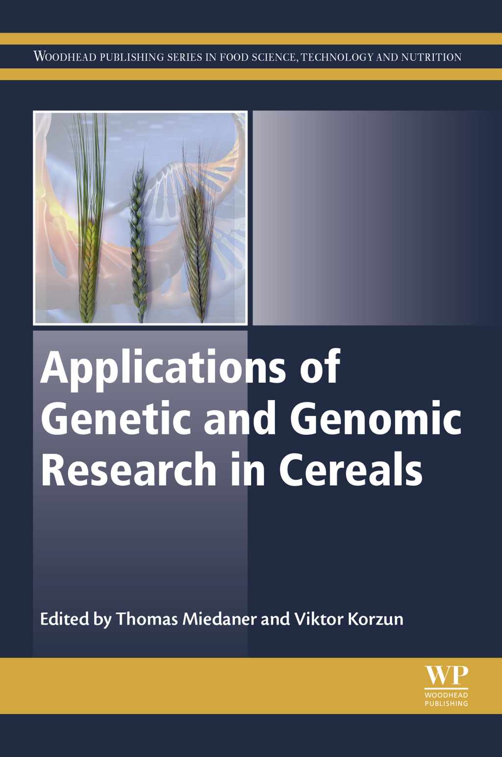 Applications of Genetic and Genomic Research in Cereals â€“ PDF/EPUB Version Downloadable