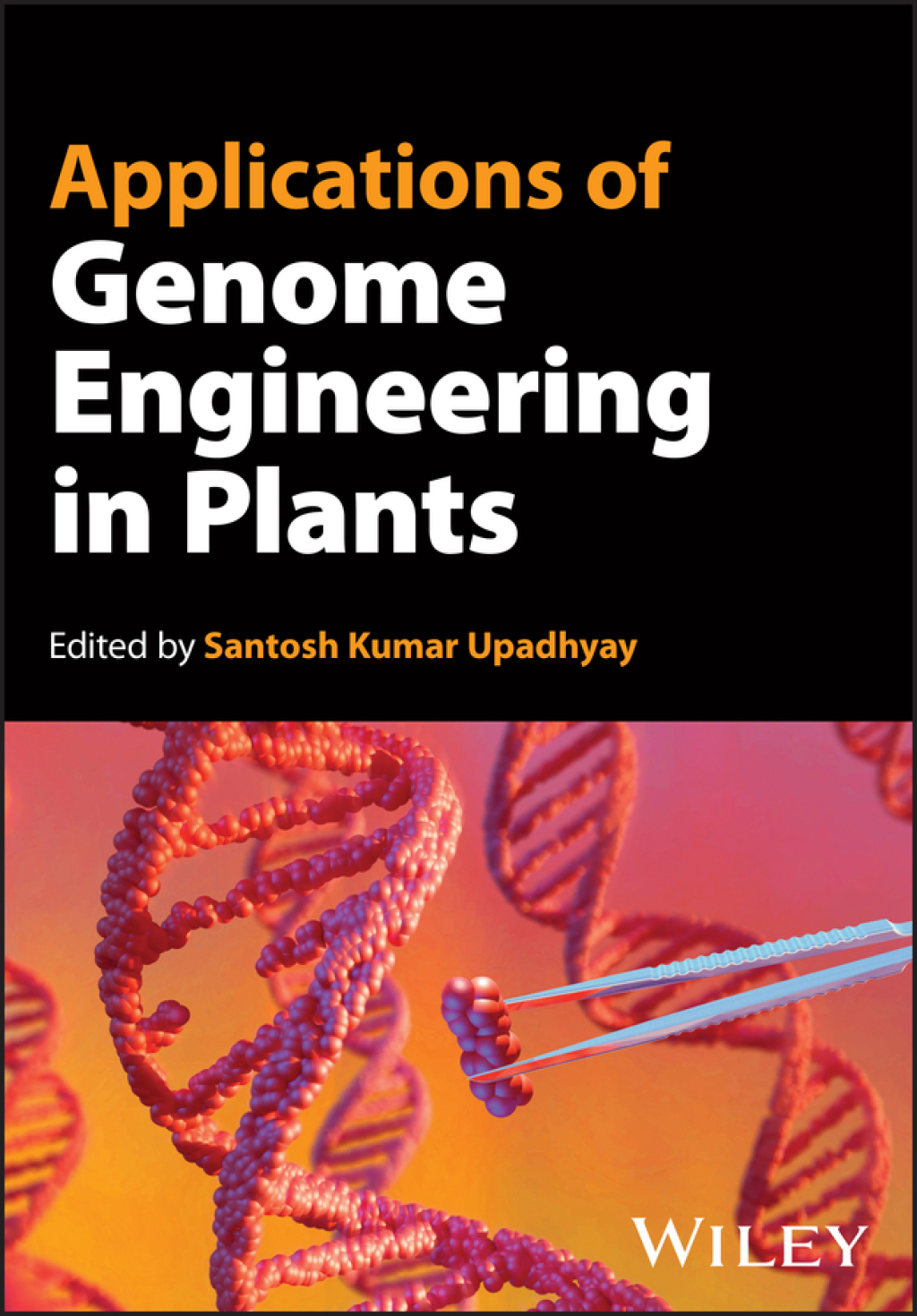 Applications of Genome Engineering in Plants 1st Edition â€“ PDF/EPUB Version Downloadable