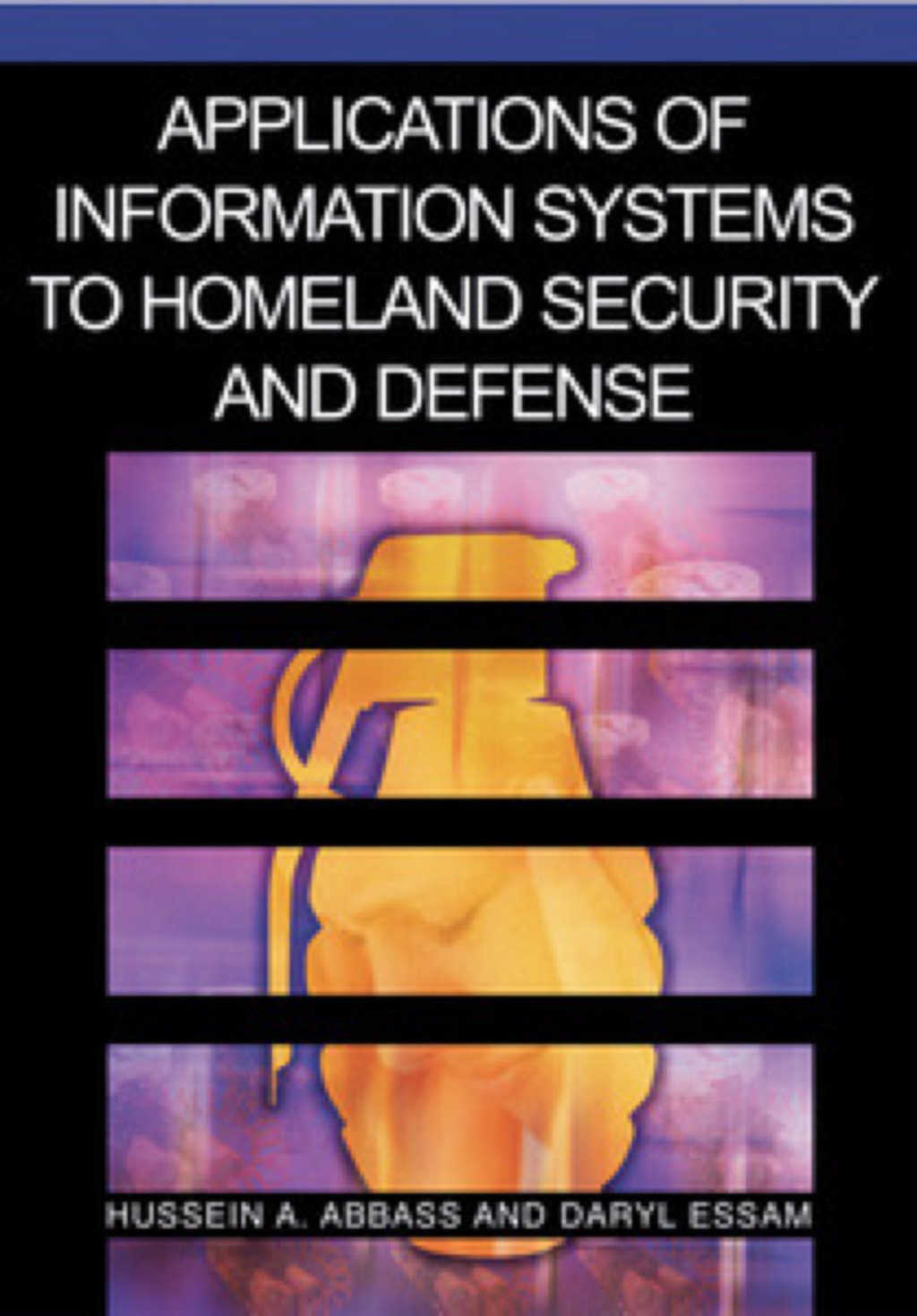 Applications of Information Systems to Homeland Security and Defense  â€“ PDF/EPUB Version Downloadable