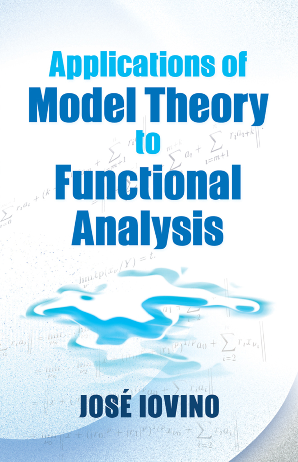 Applications of Model Theory to Functional Analysis - (PDF/EPUB Version)