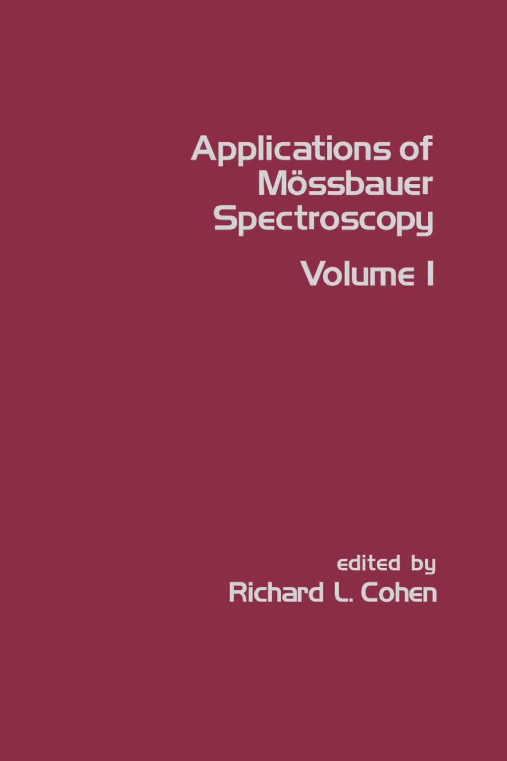 Applications of Mossbauer Spectroscopy  â€“ PDF/EPUB Version Downloadable