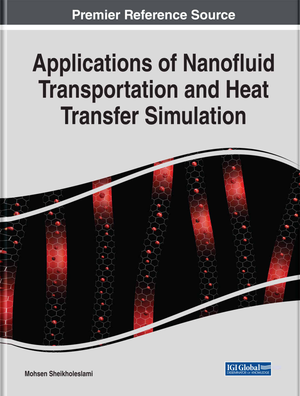 Applications of Nanofluid Transportation and Heat Transfer Simulation â€“ PDF/EPUB Version Downloadable