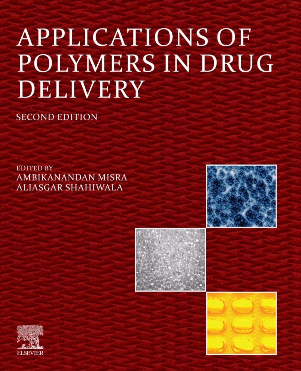 Applications of Polymers in Drug Delivery 2nd Edition â€“ PDF/EPUB Version Downloadable