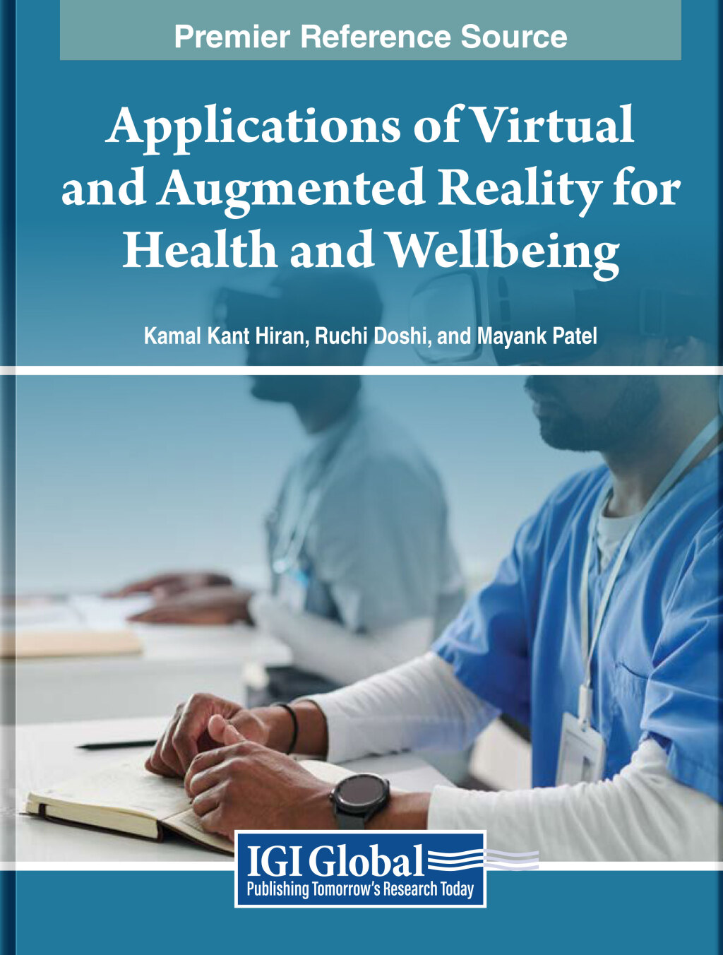 Applications of Virtual and Augmented Reality for Health and Wellbeing â€“ PDF/EPUB Version Downloadable