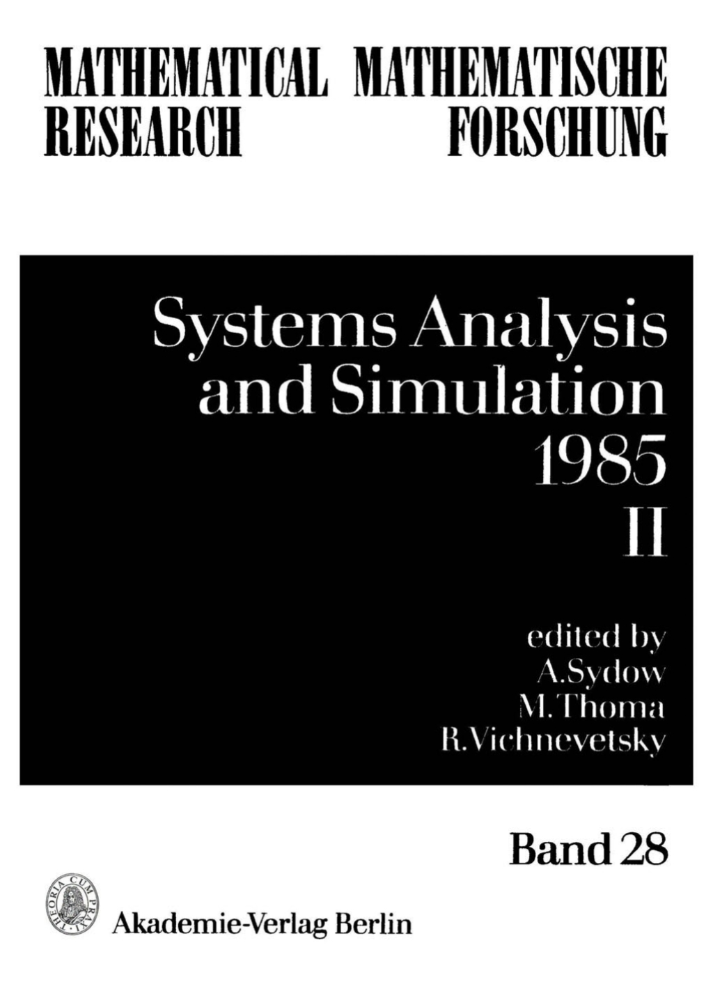 Applications Proceedings of the International Symposium held in Berlin (GDR), August 26â€“31, 1985 1st Edition â€“ PDF/EPUB Version Downloadable