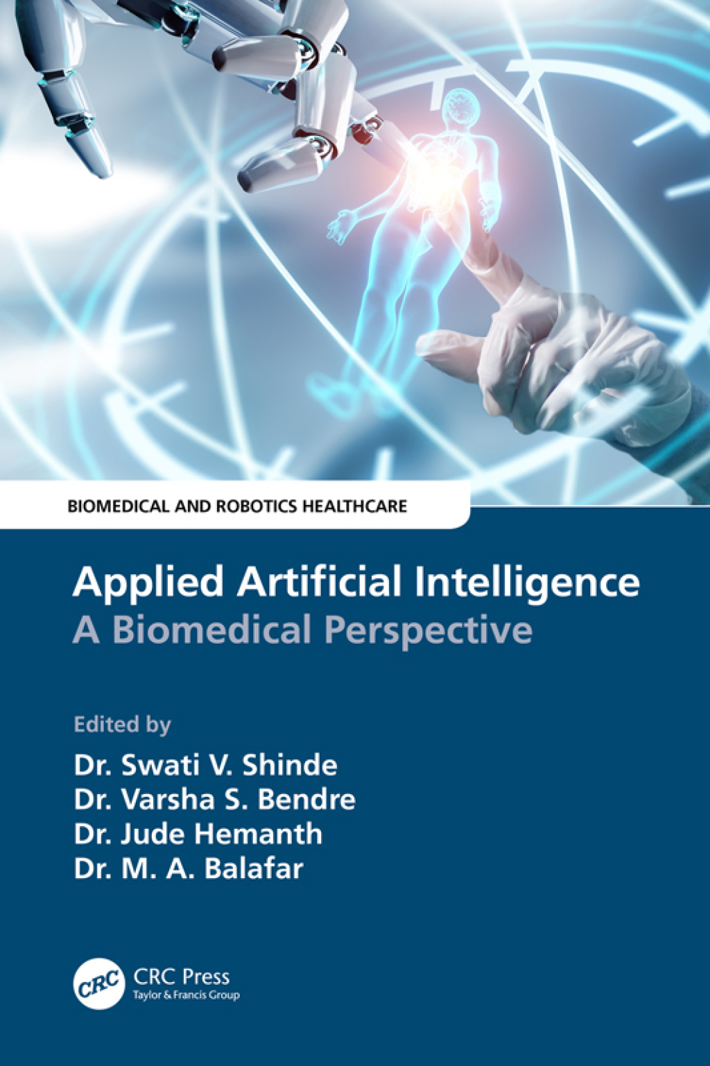 Applied Artificial Intelligence A Biomedical Perspective 1st Edition â ...