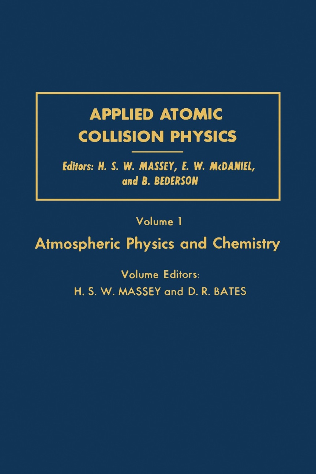 Applied Atomic Collision Physics: Atmospheric Physics and Chemistry 1st Edition â€“ PDF/EPUB Version Downloadable
