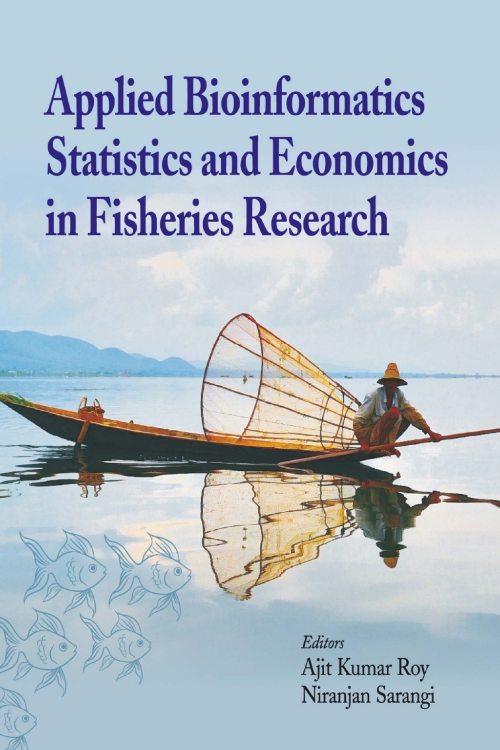Applied Bioinformatics, Statistics and Economics in Fisheries Research 1st Edition â€“ PDF/EPUB Version Downloadable