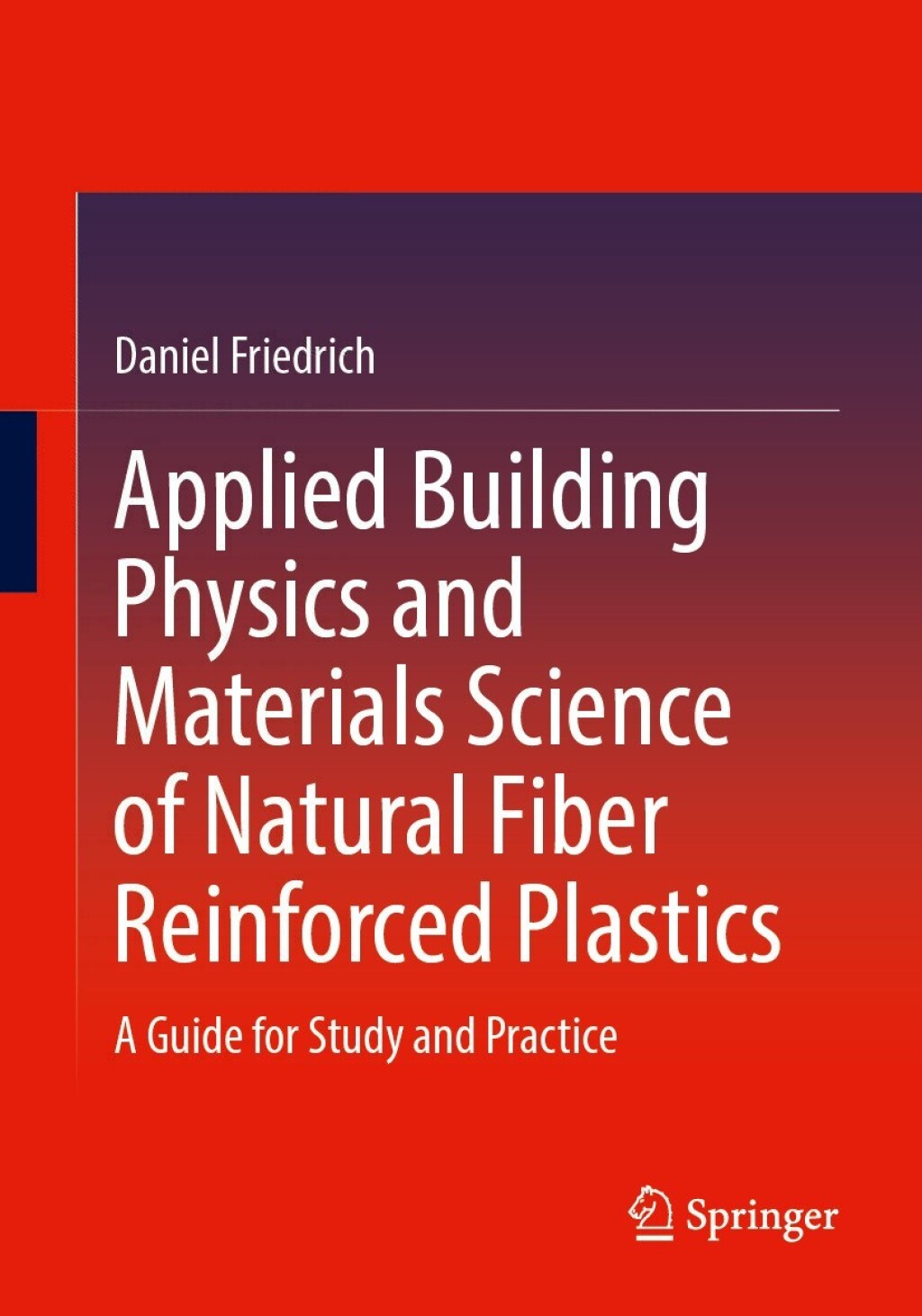 Applied Building Physics and Materials Science of Natural Fiber ...