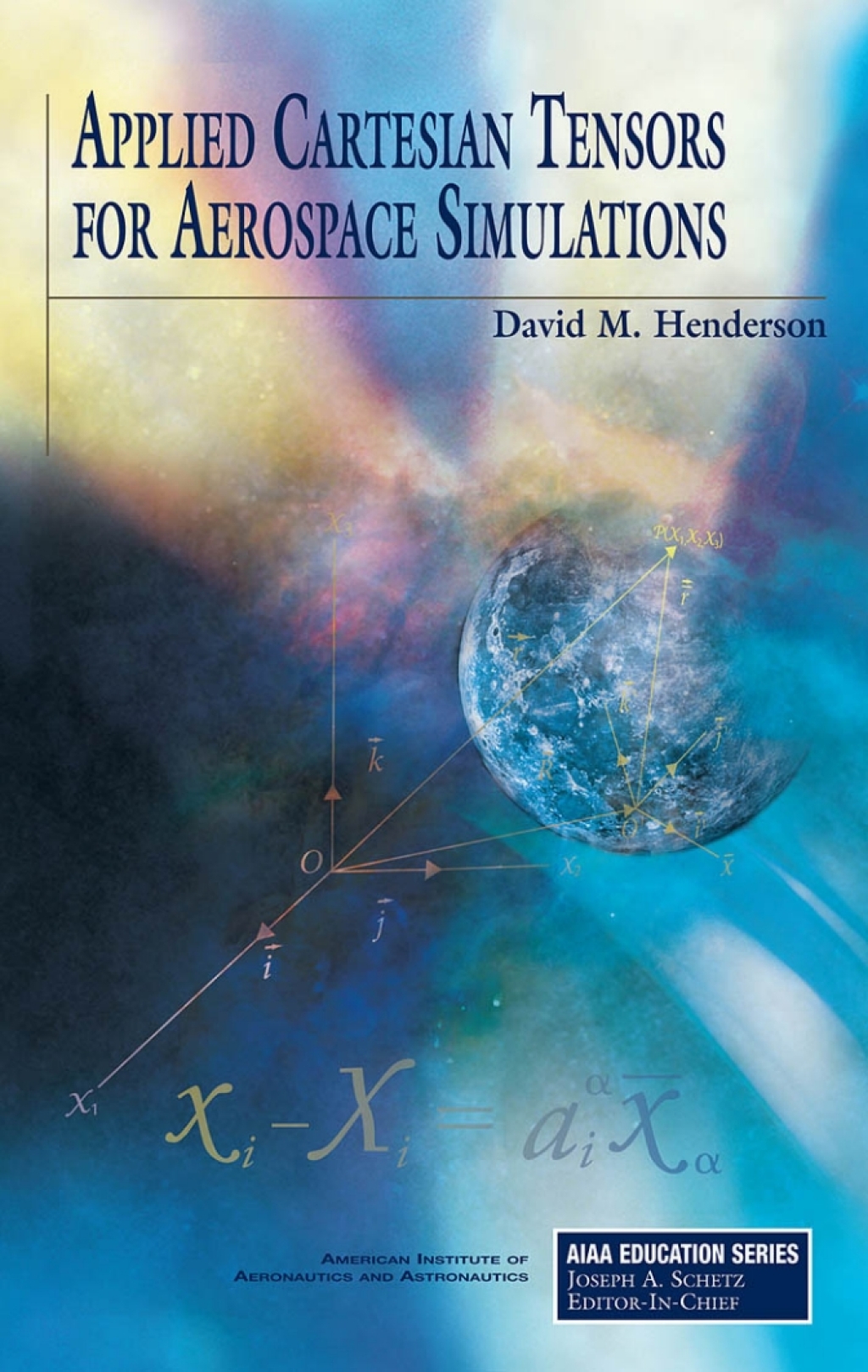 Applied Cartesian Tensors for Aerospace Simulations 1st Edition â€“ PDF ...
