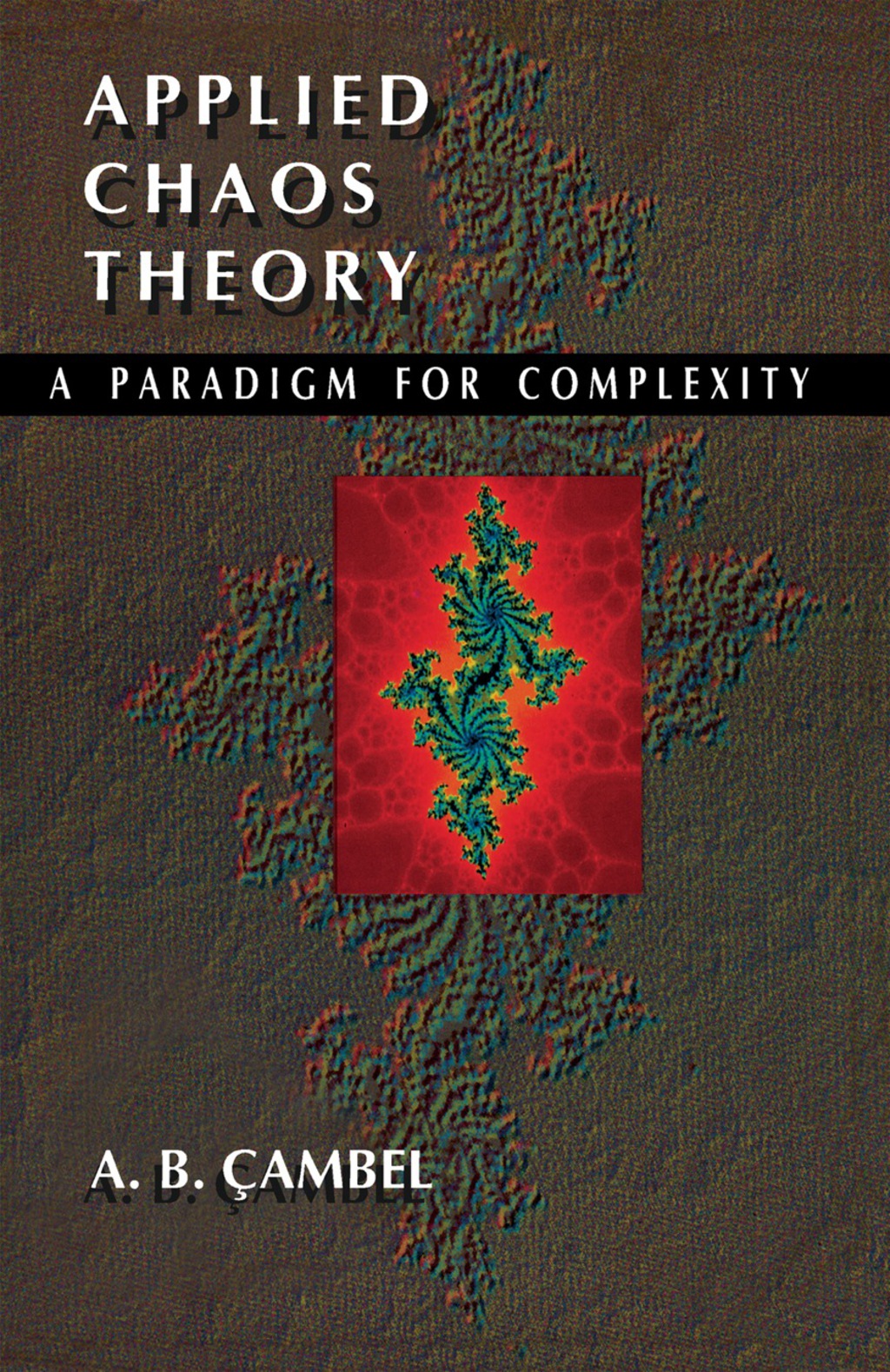 Applied Chaos Theory A Paradigm for Complexity  â€“ PDF/EPUB Version Downloadable