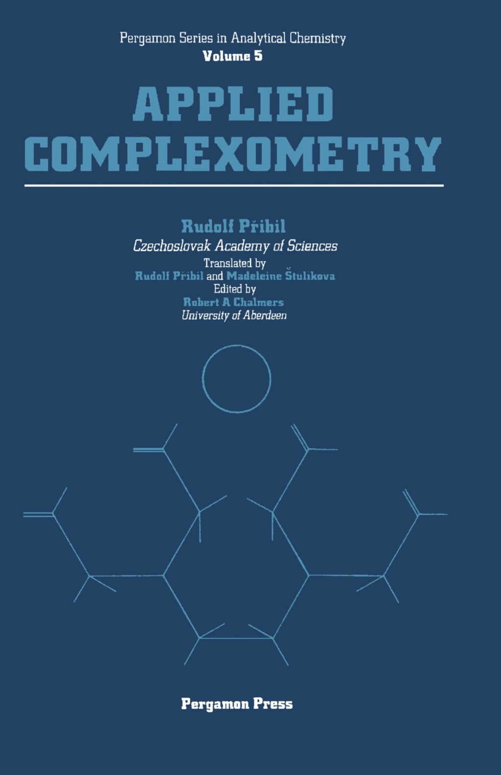 Applied Complexometry Pergamon Series in Analytical Chemistry  â€“ PDF/EPUB Version Downloadable