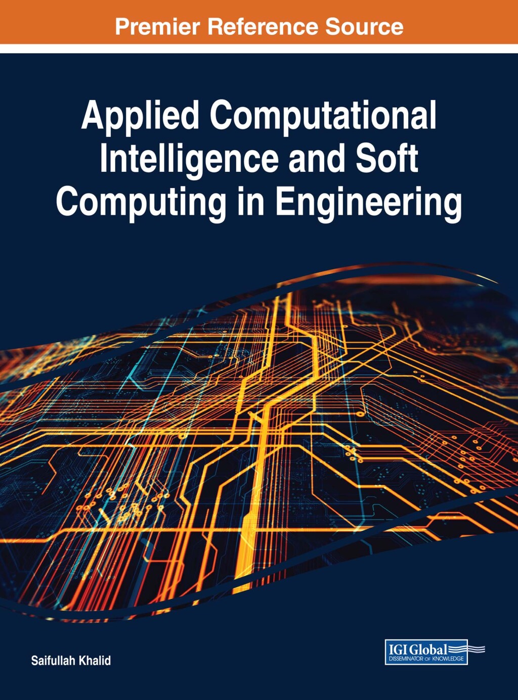 Applied Computational Intelligence and Soft Computing in Engineering â€“ PDF/EPUB Version Downloadable
