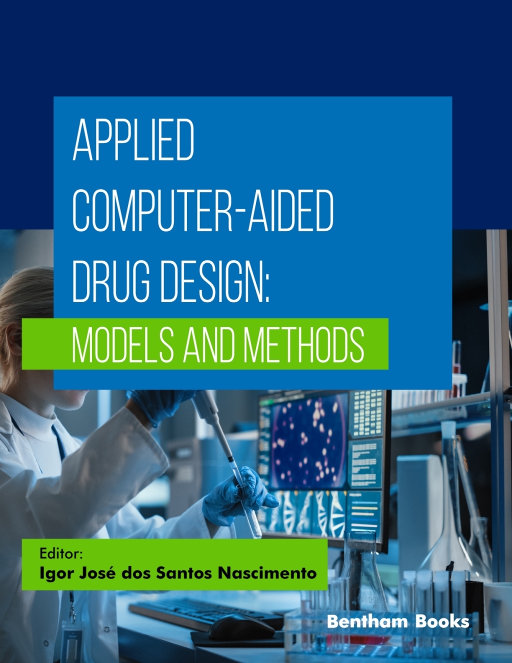 Applied Computer-Aided Drug Design: Models and Methods 1st Edition â€“ PDF/EPUB Version Downloadable