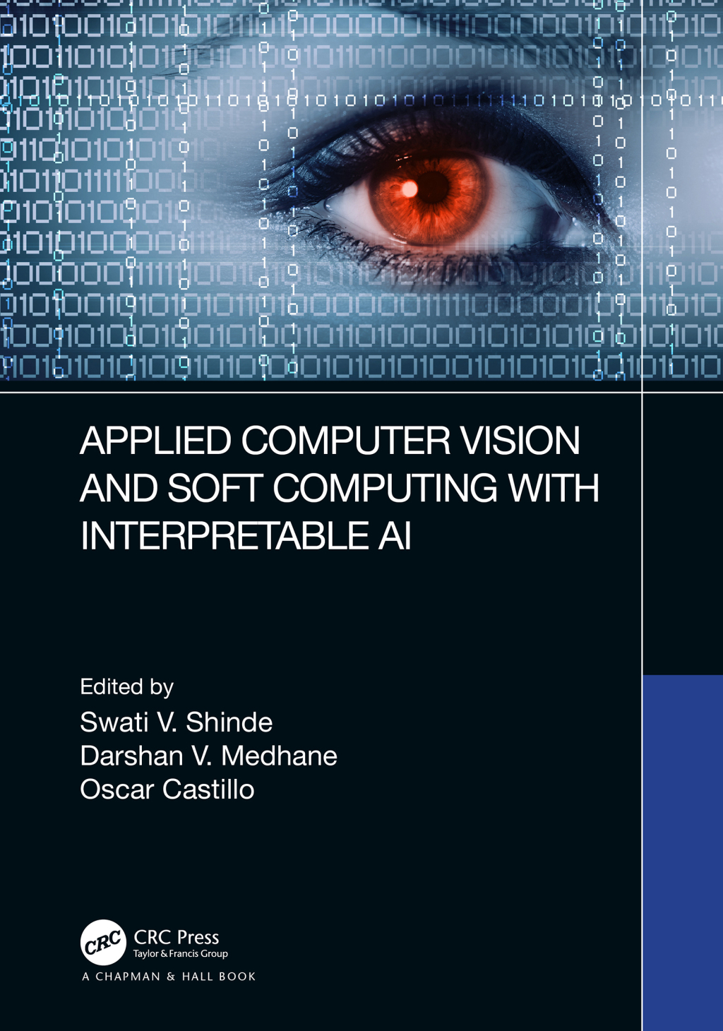 Applied Visual Computing Applied Computer Vision and Soft Computing with Interpretable AI 1st ...