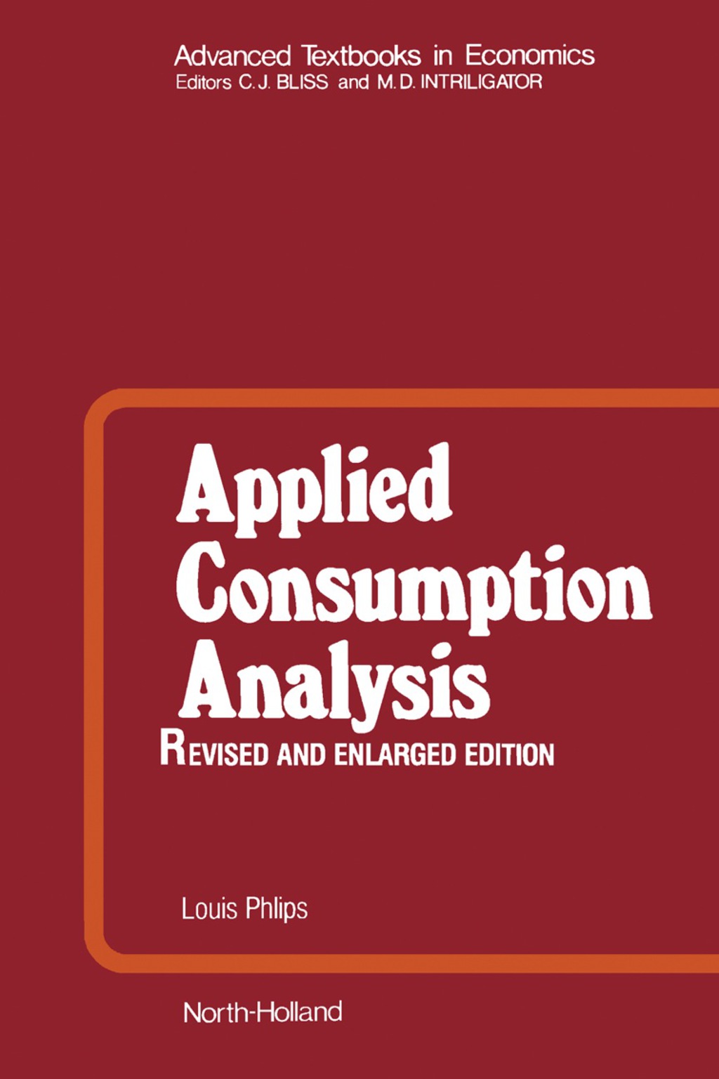 Applied Consumption Analysis Advanced Textbooks in Economics 2nd Edition â€“ PDF/EPUB Version Downloadable
