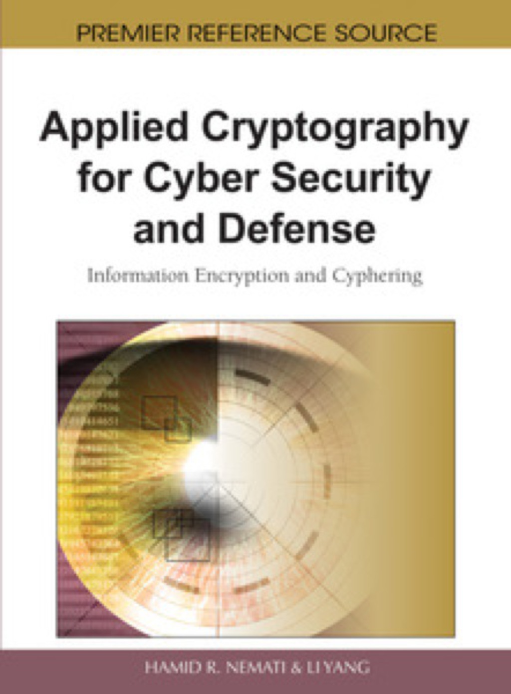 Applied Cryptography for Cyber Security and Defense Information Encryption and Cyphering â€“ PDF/EPUB Version Downloadable