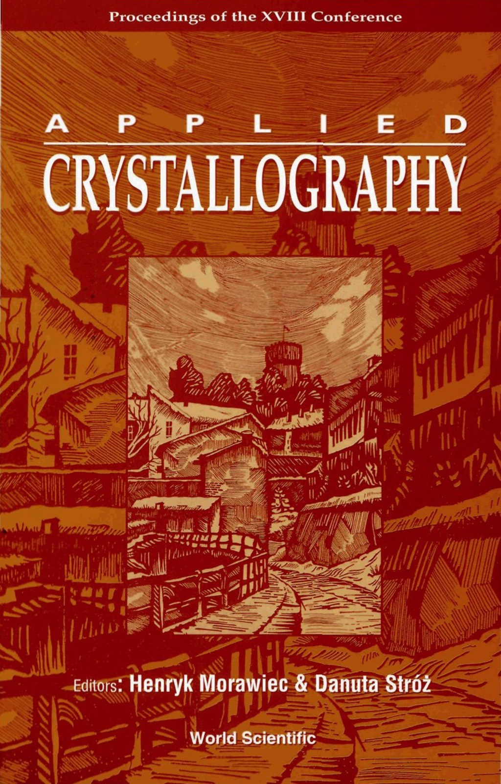 Applied Crystallography, Procs Of The Xviii Conf â€“ PDF/EPUB Version Downloadable